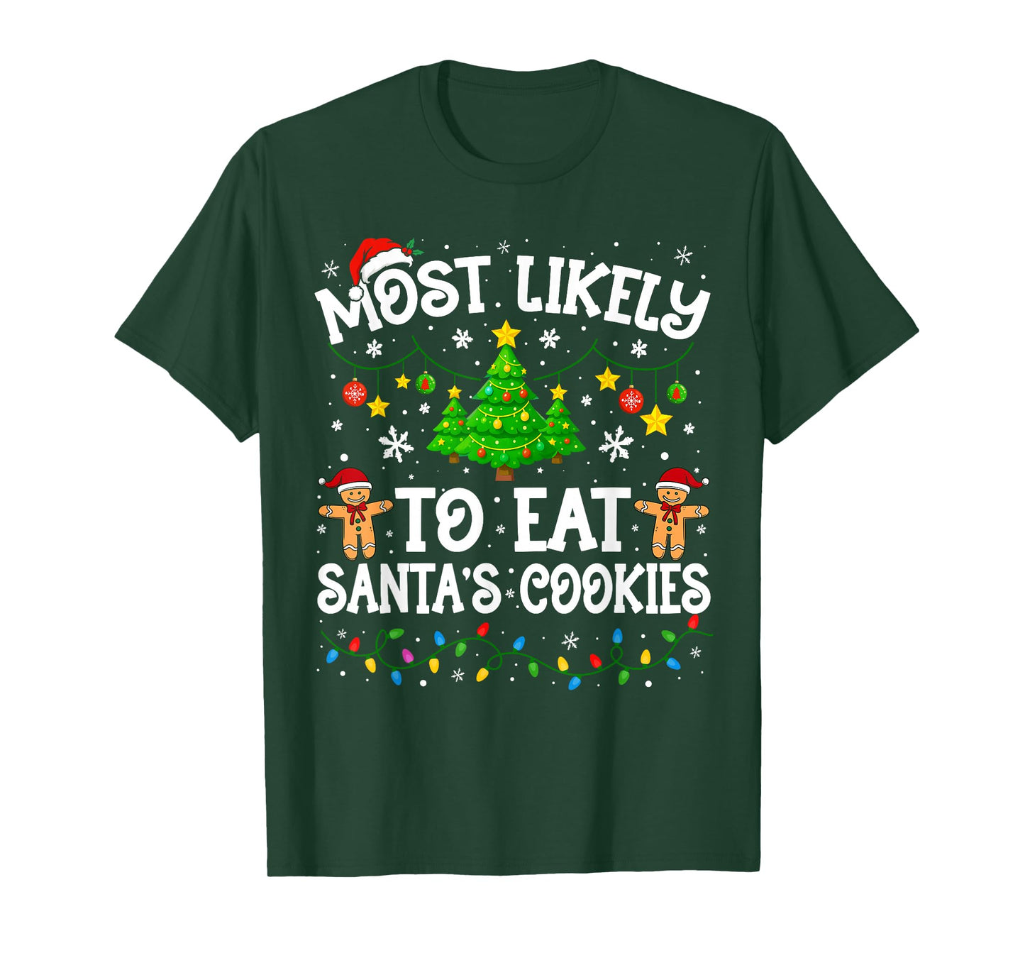 Most Likely to Eat Santas Cookies Christmas Family Matching T-Shirt