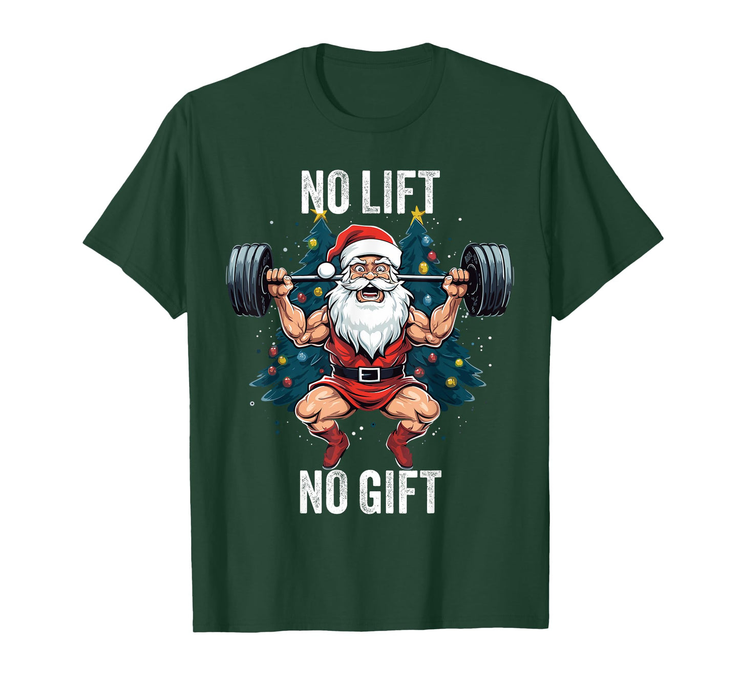 No Lift No Gift Santa Claus Christmas Gym Bodybuilding T-Shirt