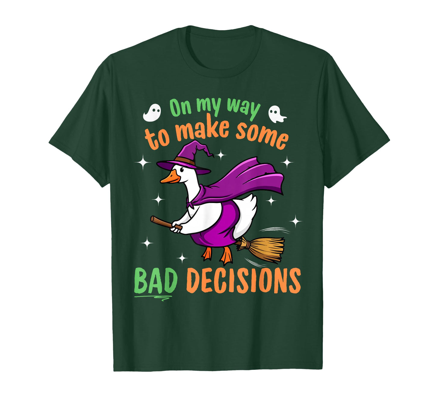 On My Way to Make Some Bad Decisions - Funny Halloween Goose T-Shirt