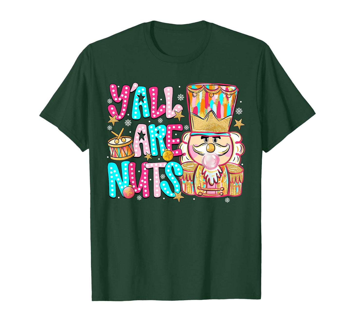 Pink Christmas Y'all are Nuts Pink Nutcracker Xmas Holiday T-Shirt