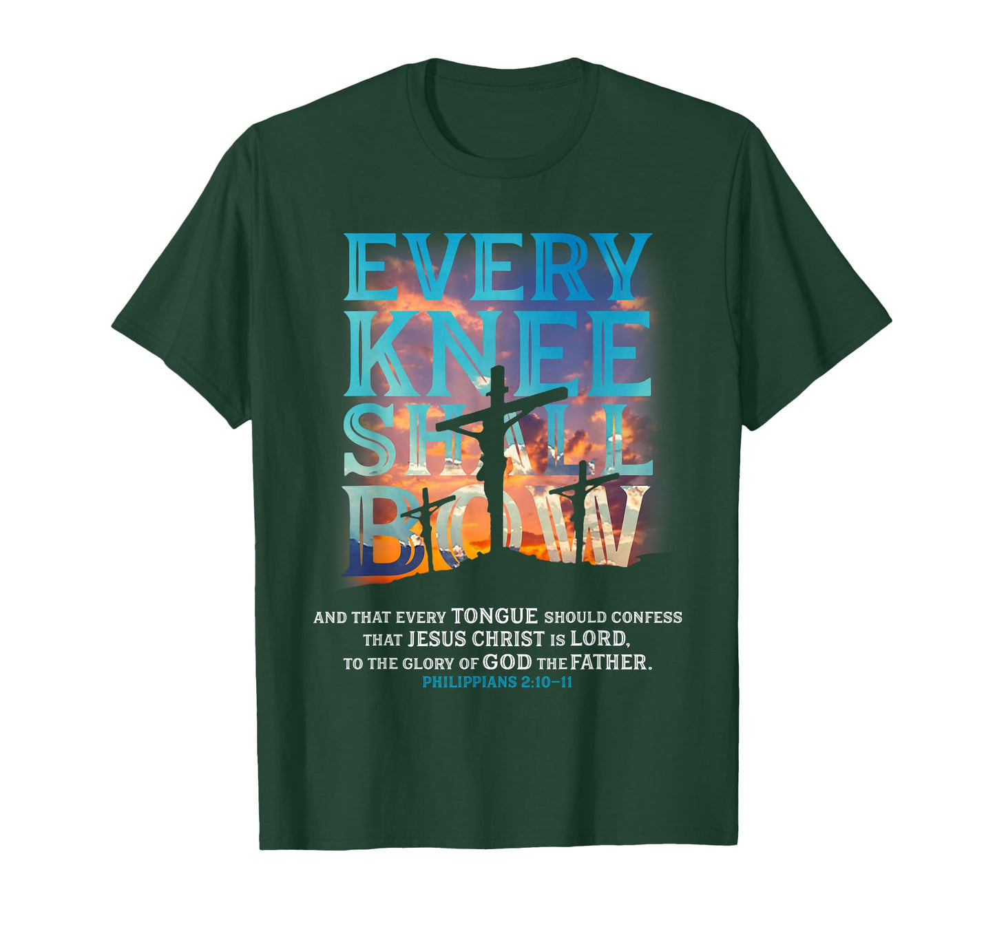 Every Knee Shall Bow And That Every Tongue Should Confess T-Shirt