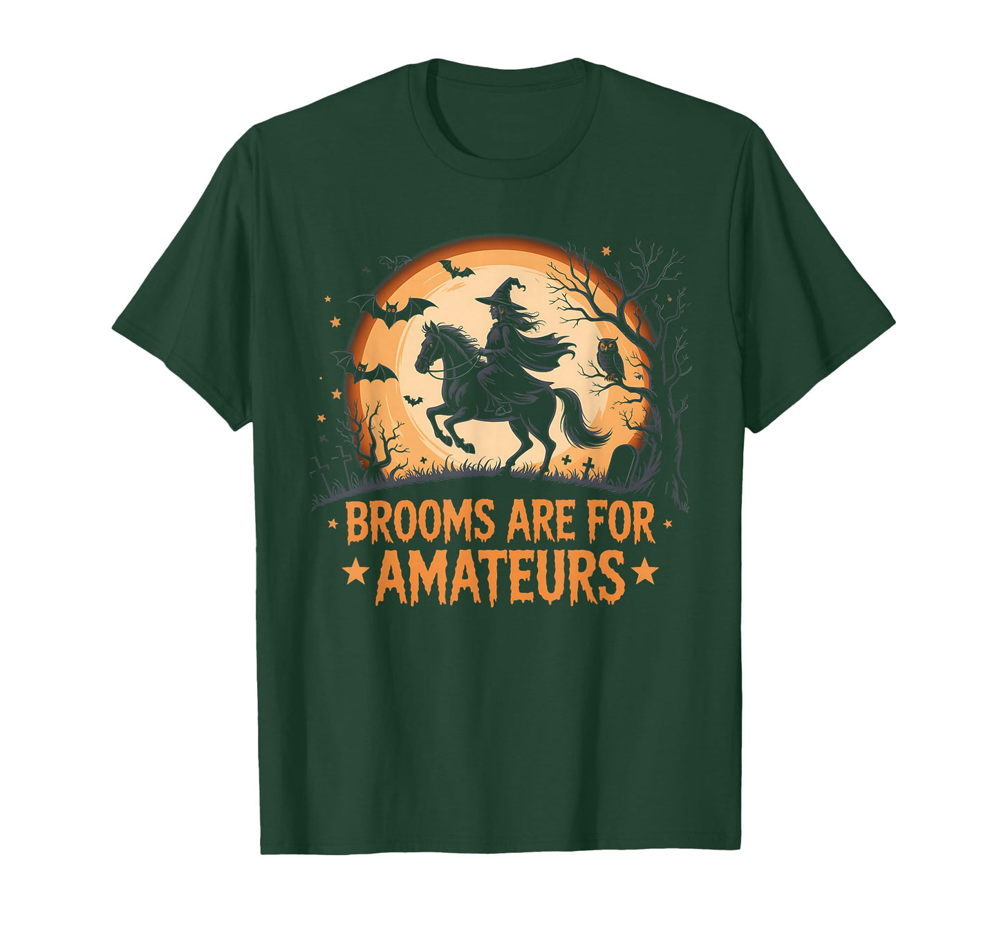 Funny Brooms are for Amateurs Witch Riding Horse Halloween T-Shirt