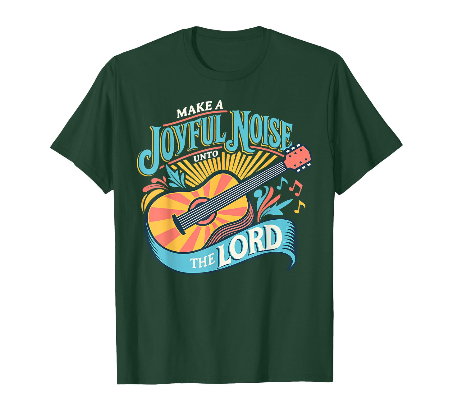 Make A Joyful Noise The Lord T-Shirt