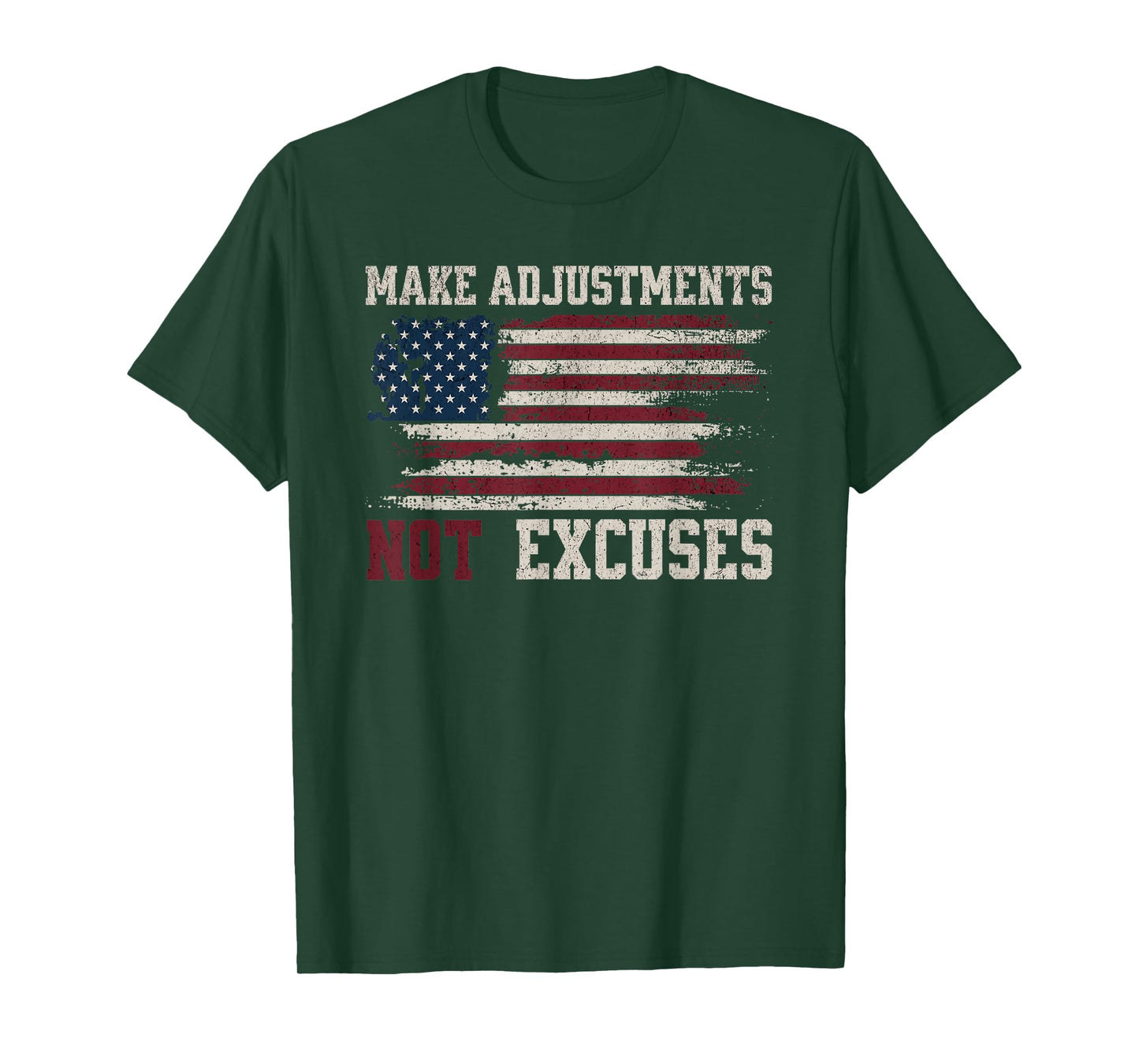 Make Adjustments Not Excuses Distressed USA Flag T-Shirt