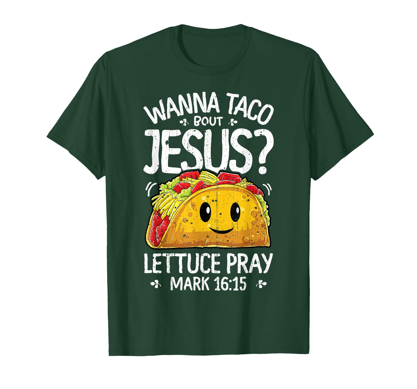 Wanna Taco Bout Jesus Cinco de Mayo Women Men Christian T-Shirt