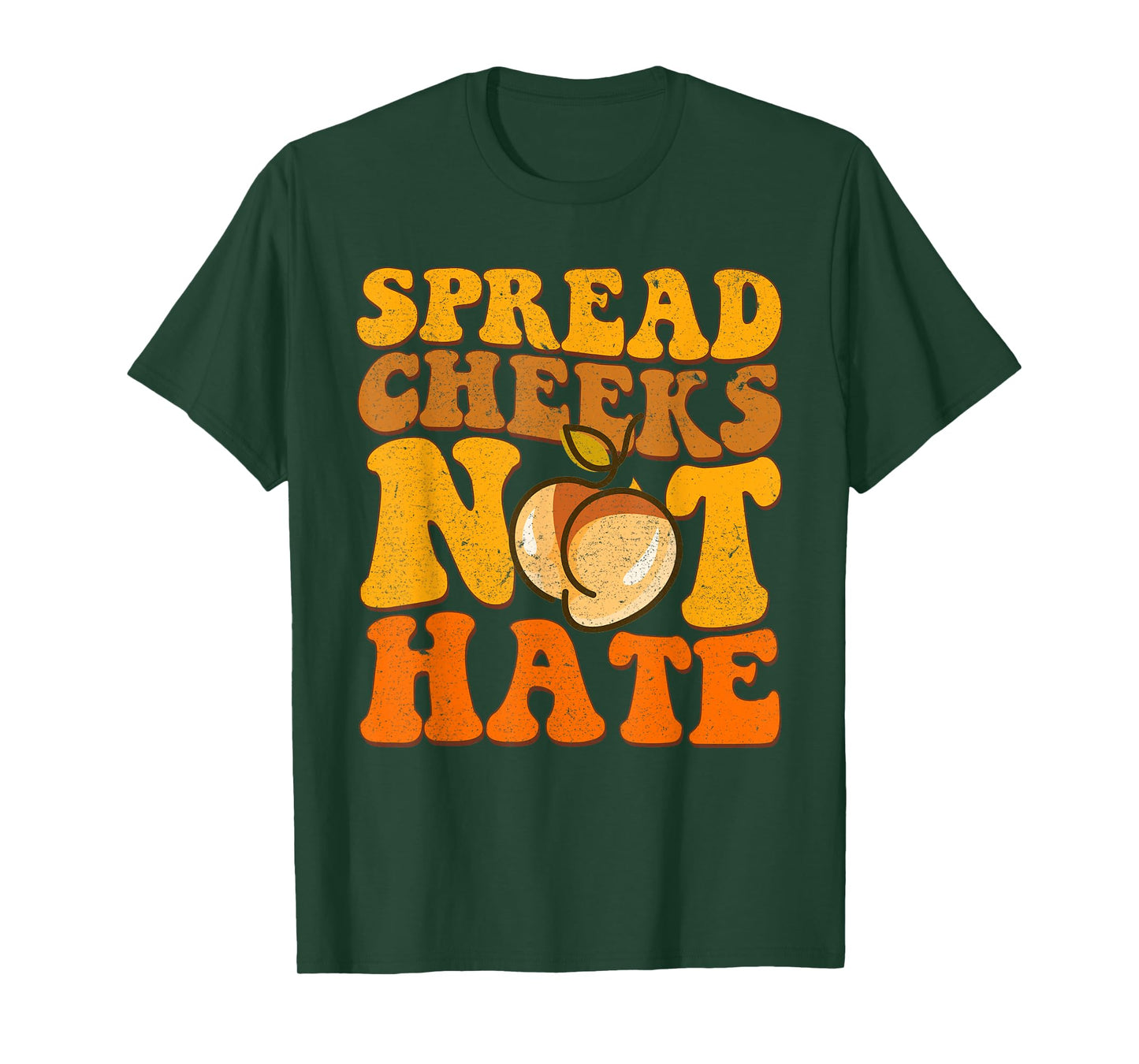 Spread Cheeks Not Hate Shirt Fitness Workout Funny Gym T-Shirt