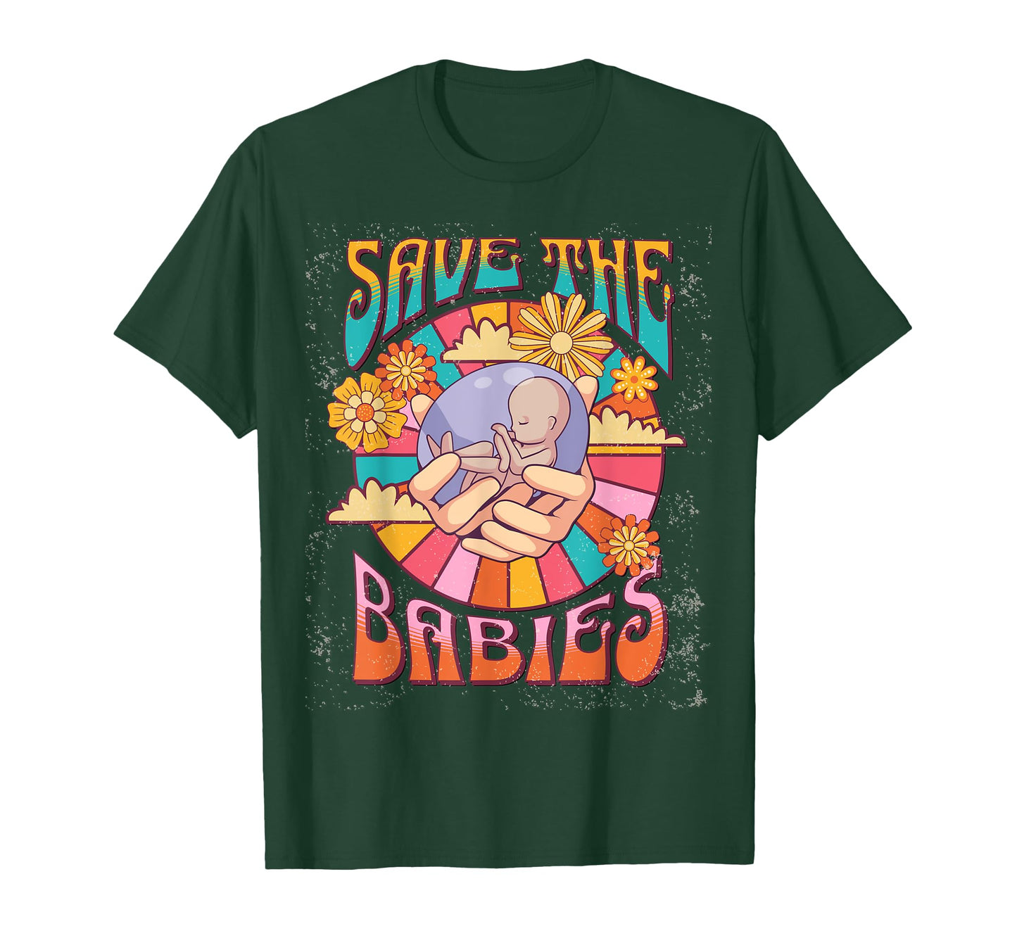 Pro Life Hippie Save the Babies Pro-Life Generation Prolife T-Shirt