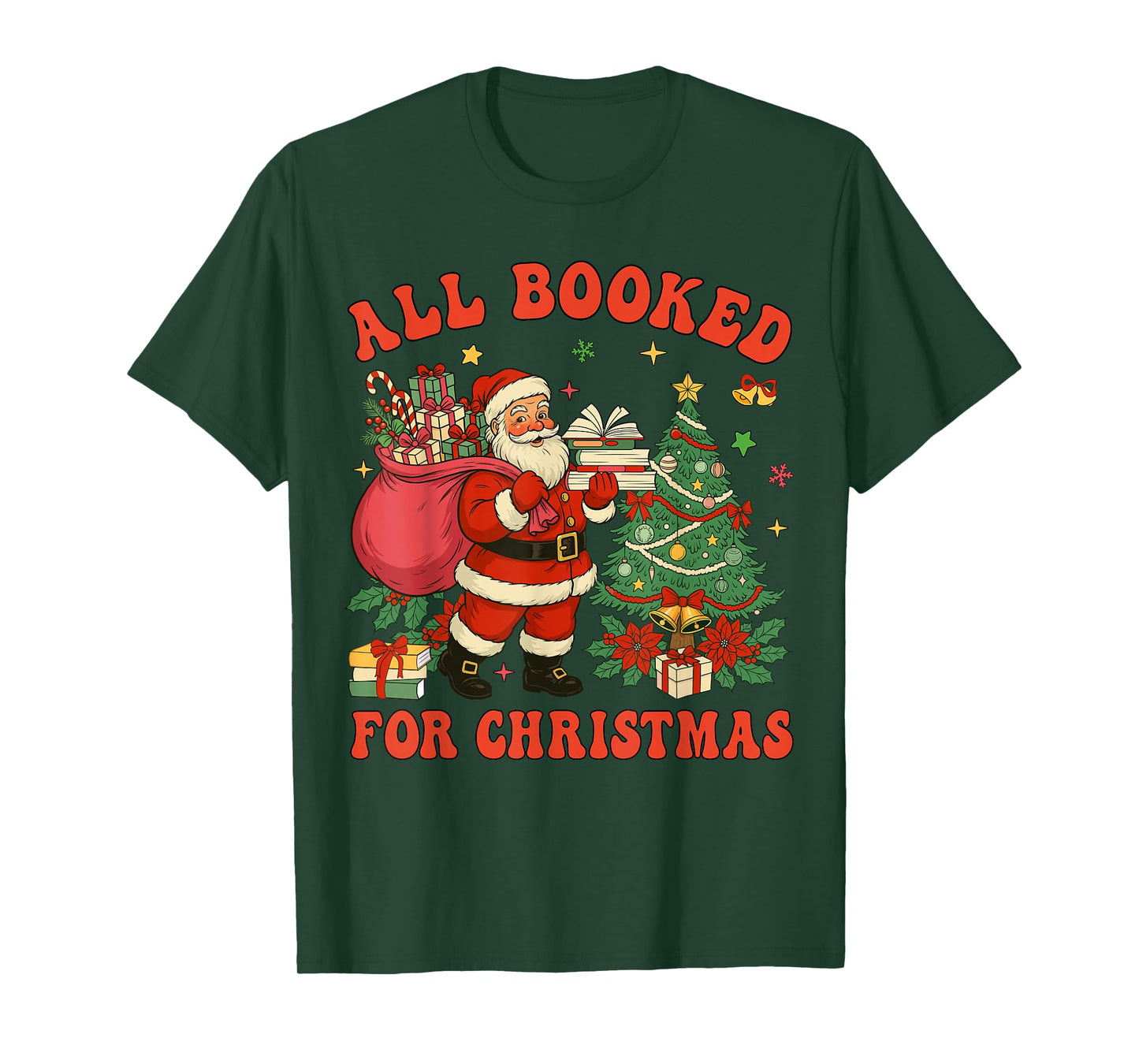 All Booked for Christmas Book Christmas Tree Cute Santa Kids T-Shirt