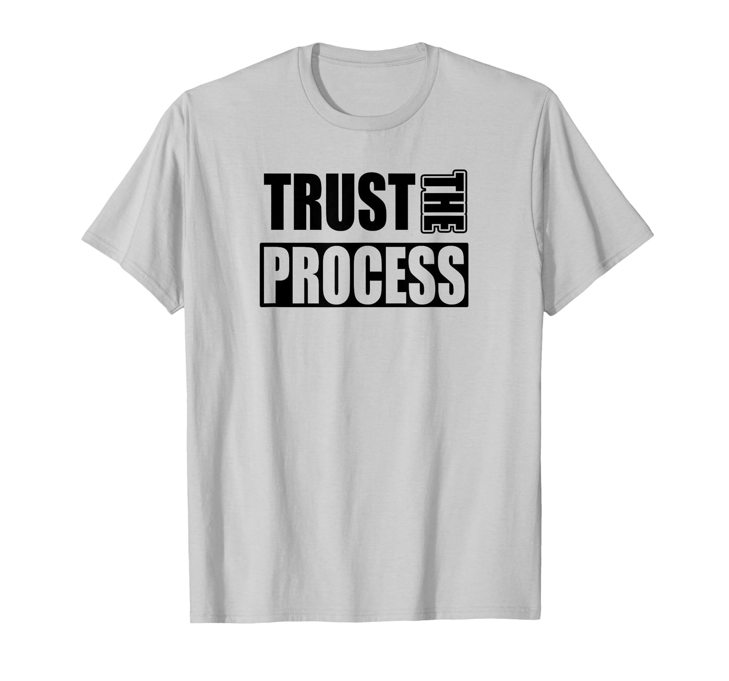 TRUST THE PROCESS C604 Gym T Shirt Workout Fitness MMA T-Shirt