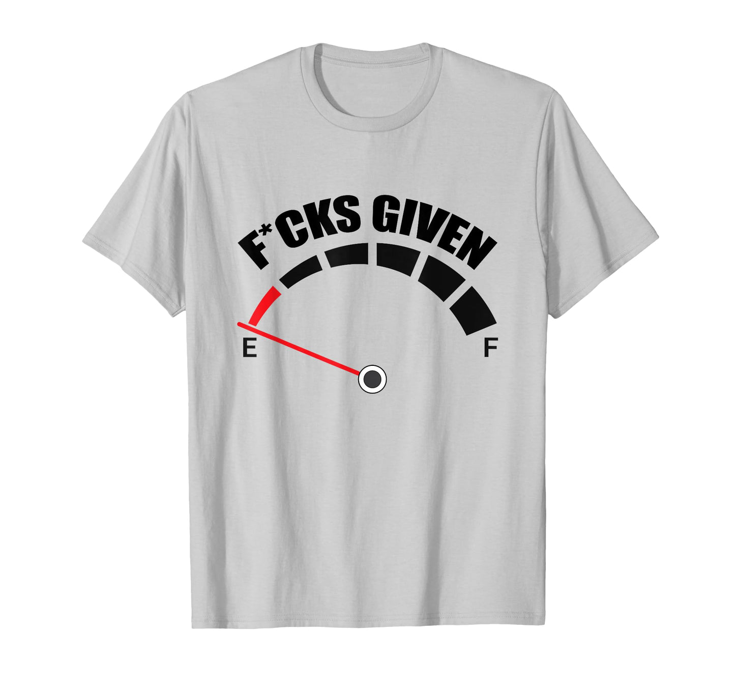 Zero Fucks Given Fuel Gauge Sarcastic Adult Humor T-Shirt