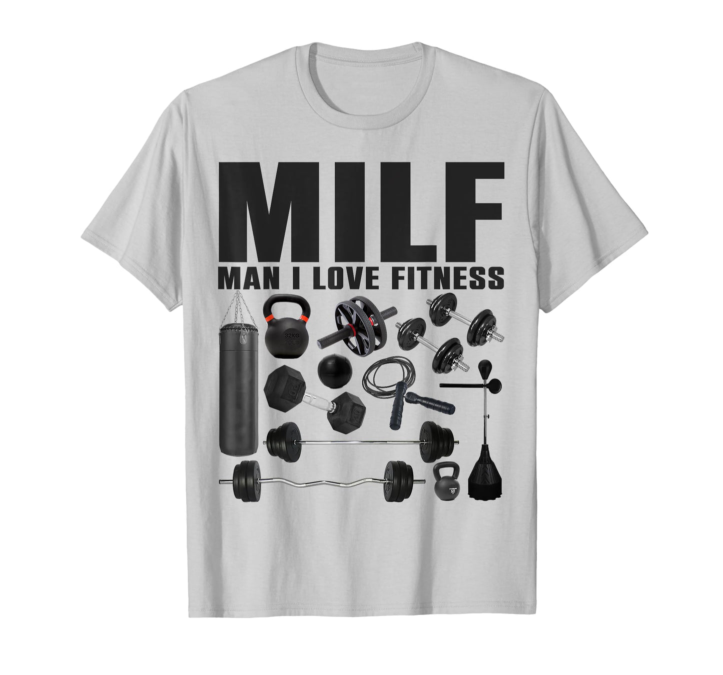 MILF Man I Love Fitness Funny Gym Fitness T-Shirt
