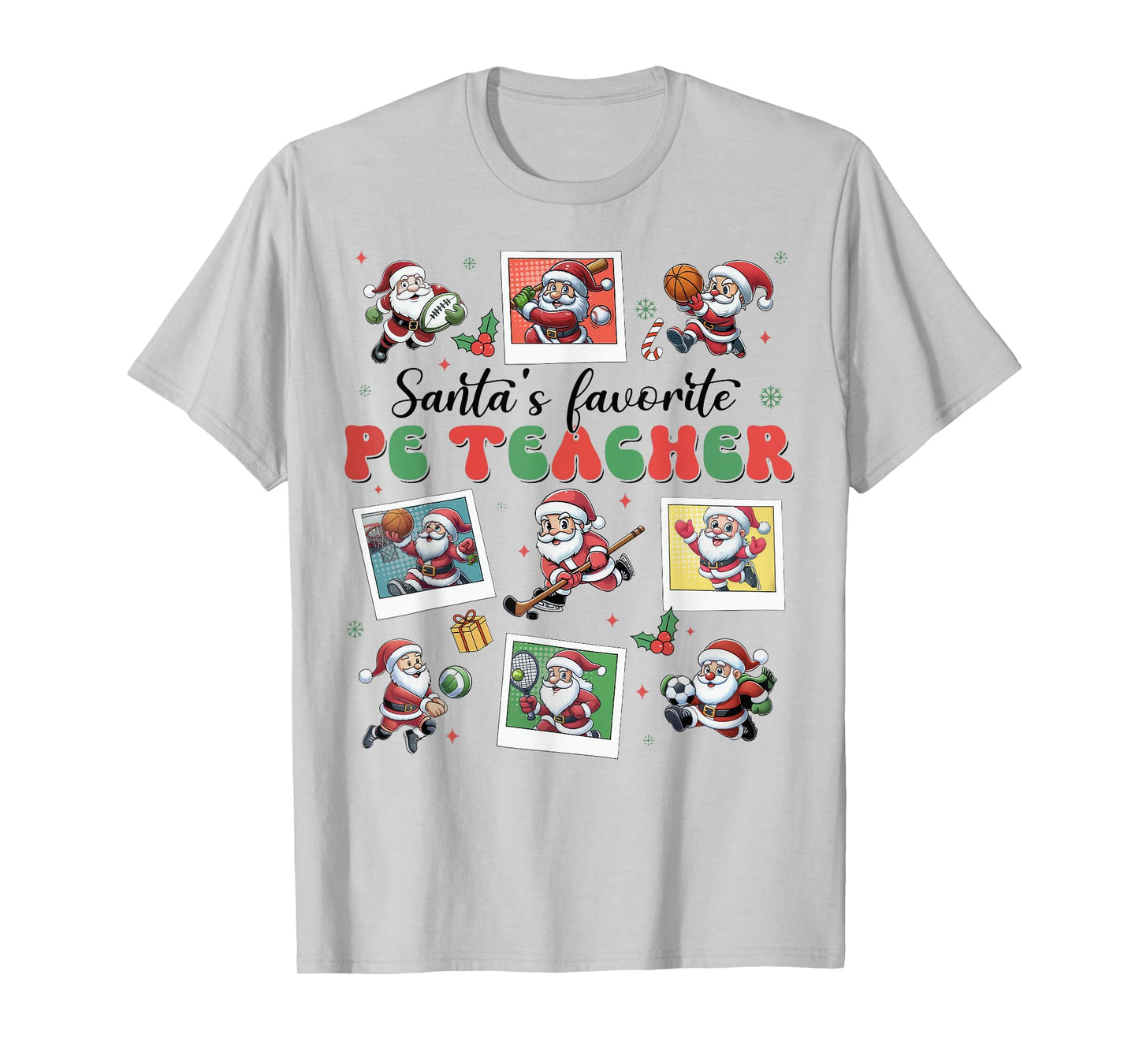 Santa's Favorite PE Teacher Christmas Physical Education T-Shirt