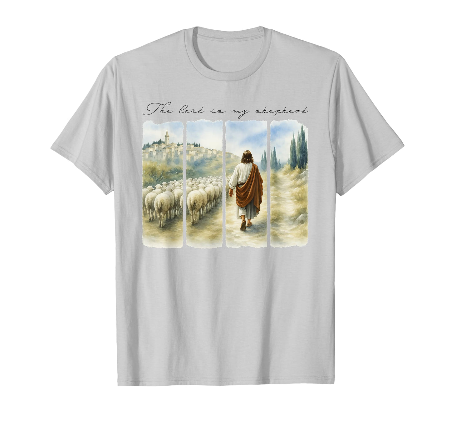 The Lord Is My Shepherd Jesus Christ The Good Shepherd T-Shirt