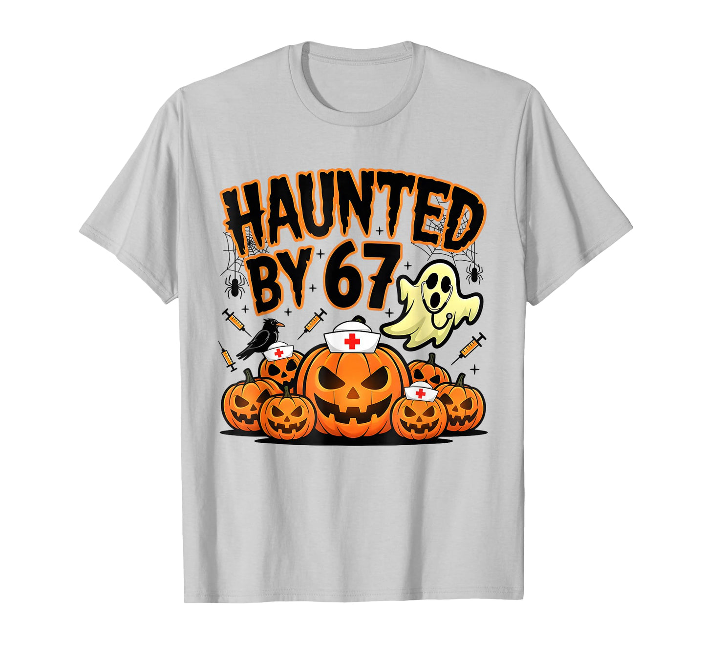 Haunted by 67 Funny Ghost Nurses Halloween Pumpkin Nursing T-Shirt
