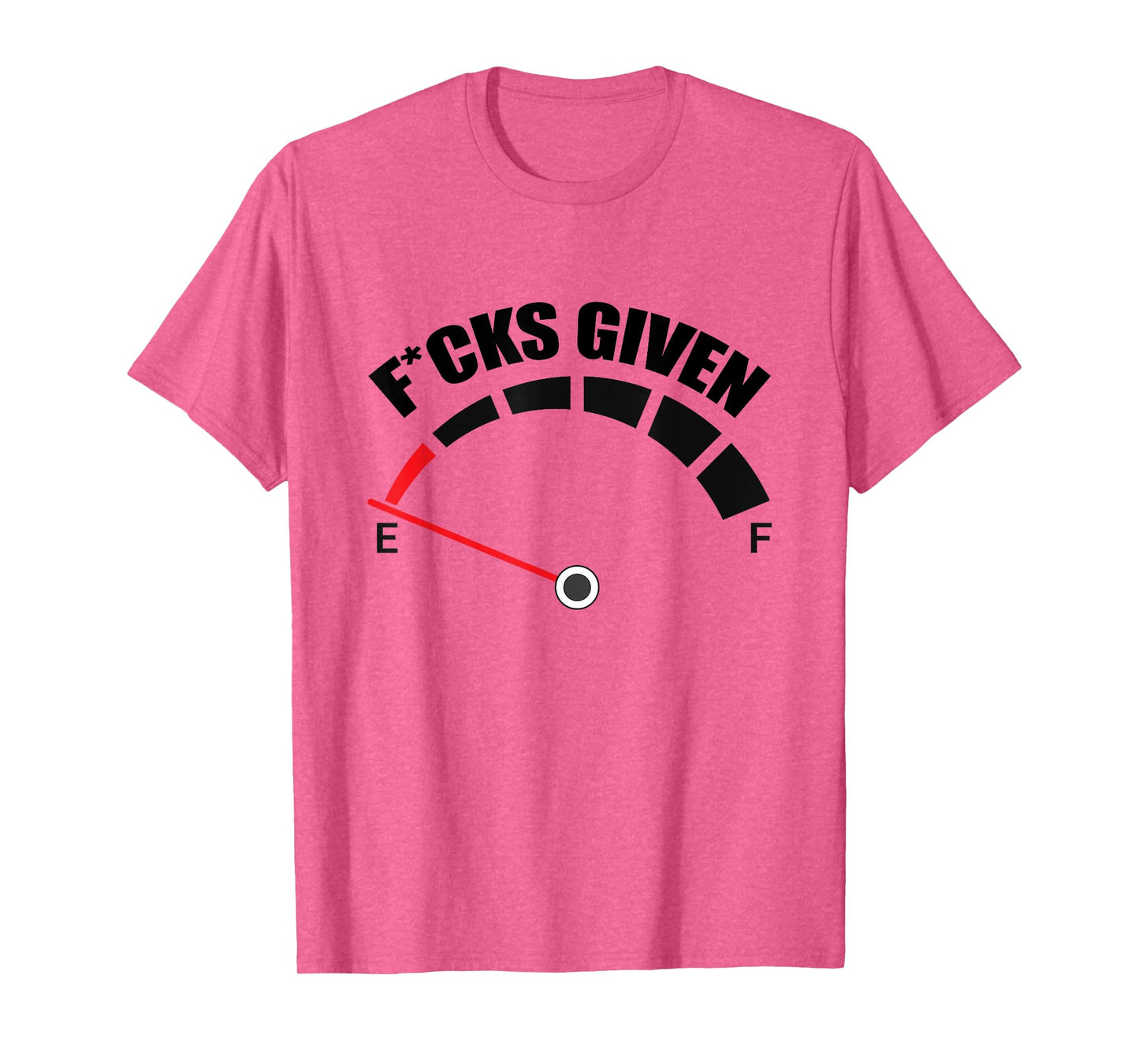 Zero Fucks Given Fuel Gauge Sarcastic Adult Humor T-Shirt