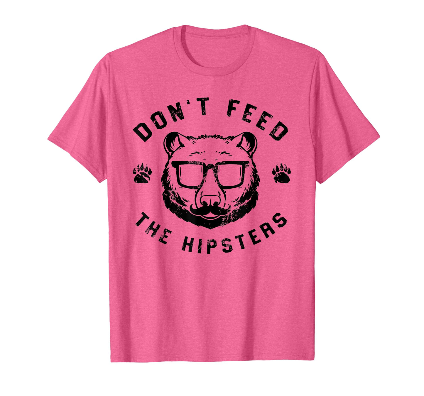 Don't Feed The Hipsters T-Shirt - Hipster Bear T-Shirt