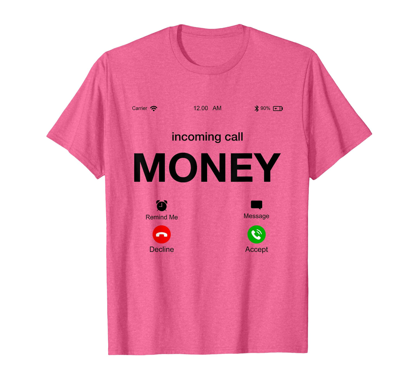 Incoming Call Money Is Calling Illustration Graphic Designs T-Shirt