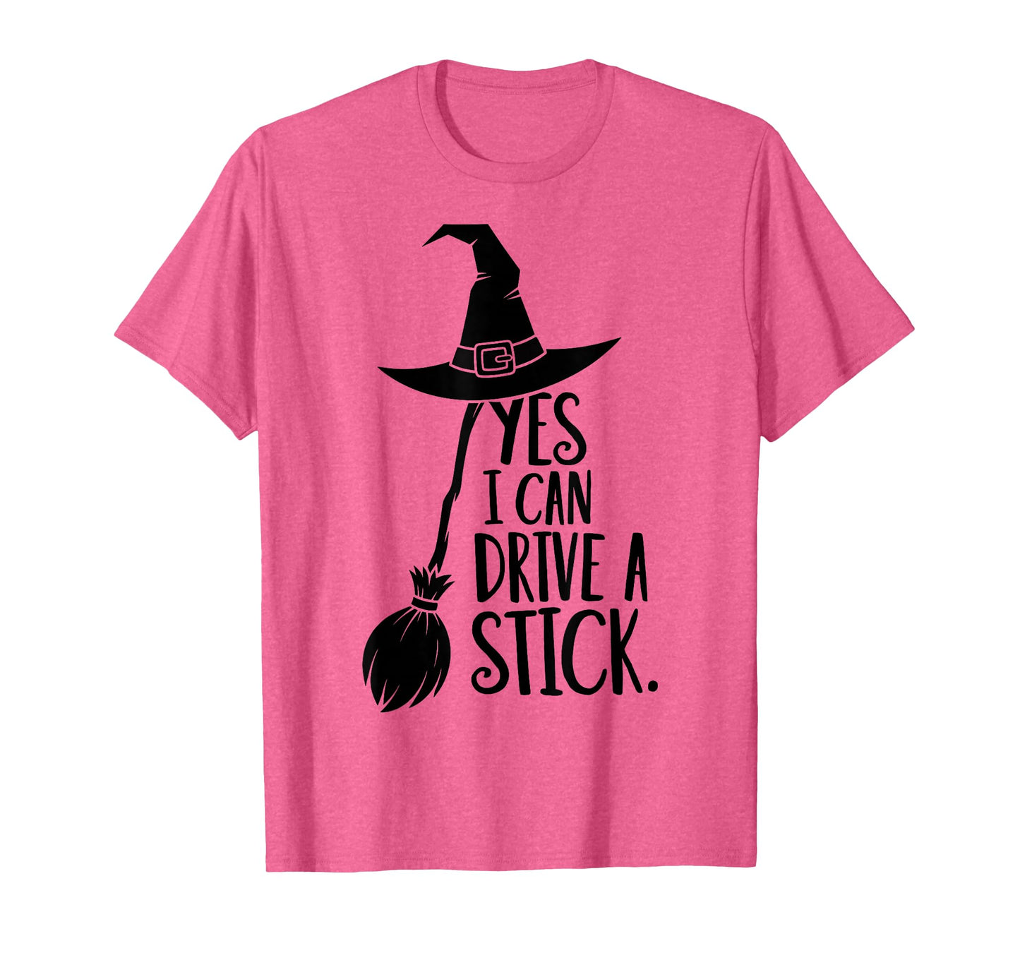 Yes I Can Drive A Stick Funny Halloween Spooky Witch T-Shirt