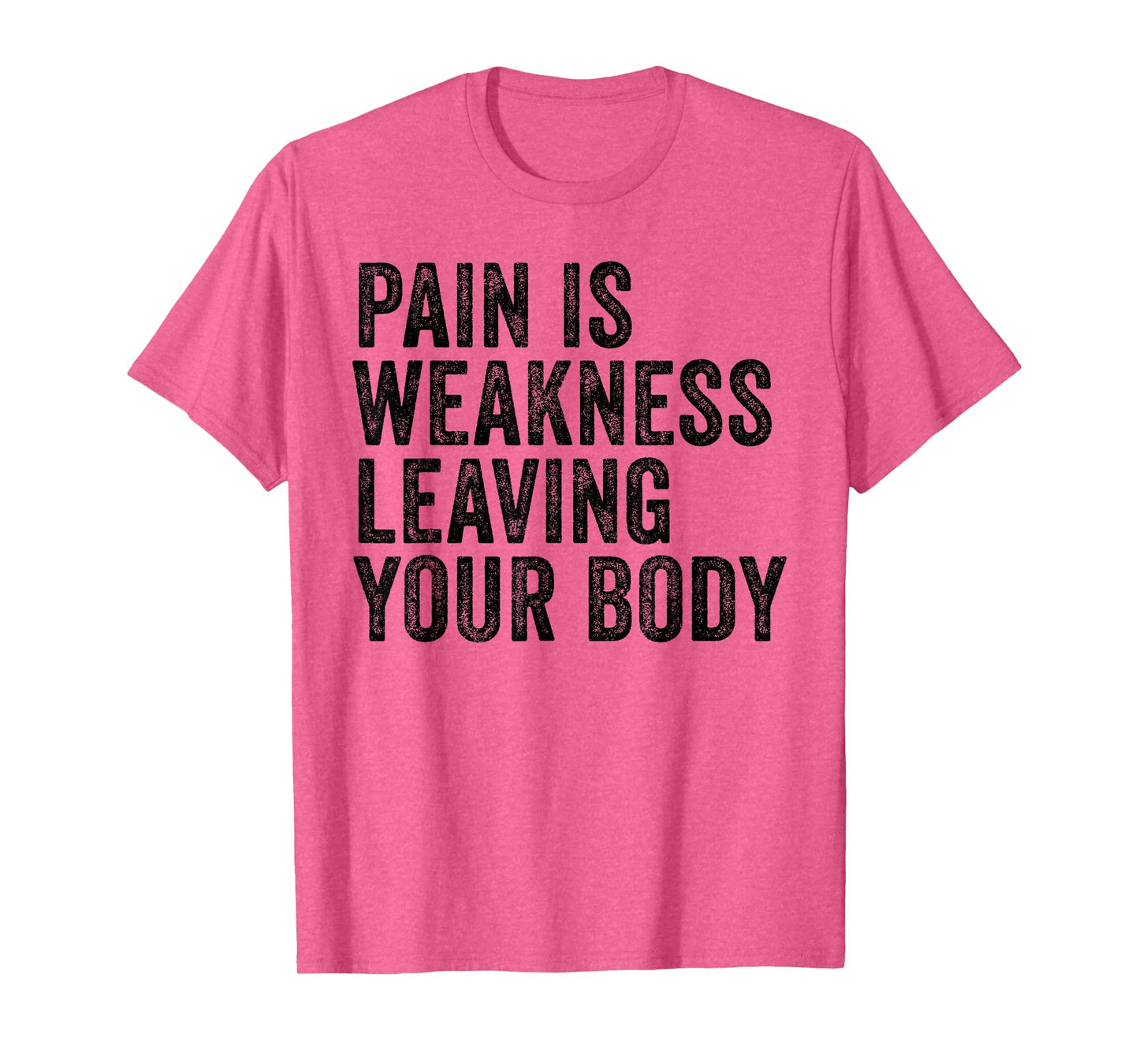 Distressed Pain Is Weakness T-Shirt - Unisex Adults - Grey - Small - Modern Letter Print - Short Sleeve - Crew Neck - Pull On - Workout