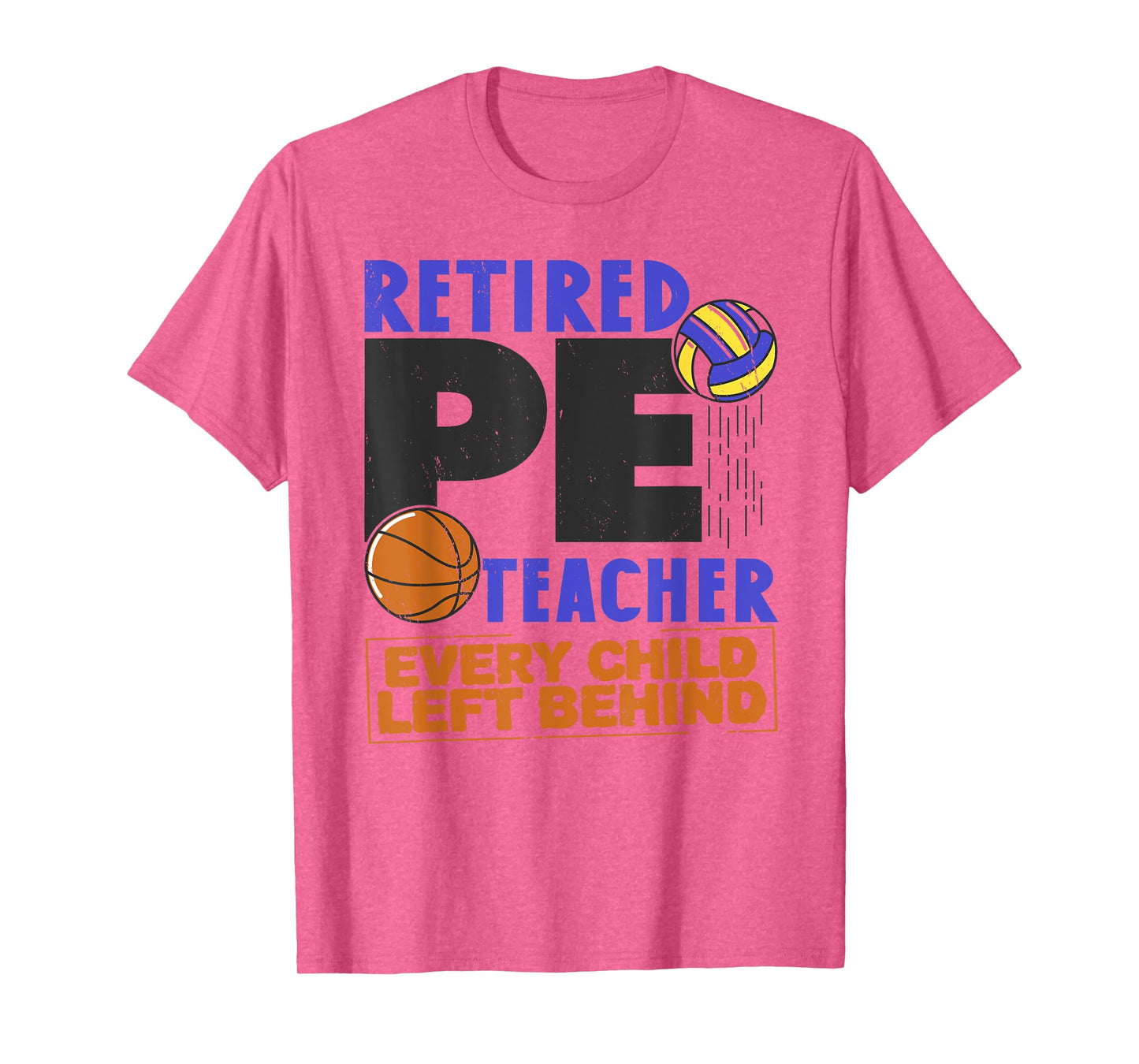 Retired P. E. Teacher Retirement Sport PE Physical Education T-Shirt