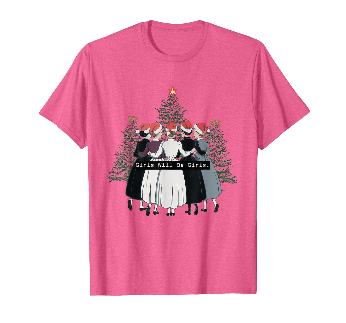 Girls Will Be Girls Feminist Witch Christmas Holiday T-Shirt