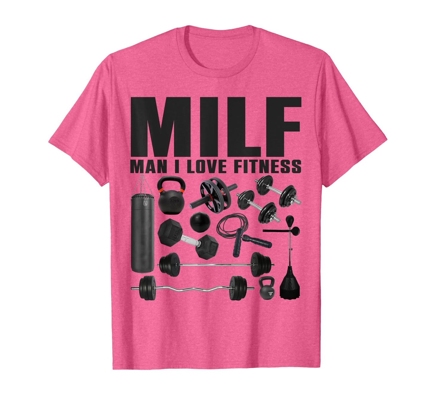 MILF Man I Love Fitness Funny Gym Fitness T-Shirt