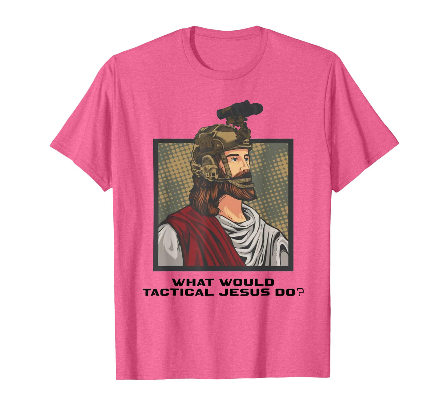 What Would Tactical Jesus Do ? T-Shirt