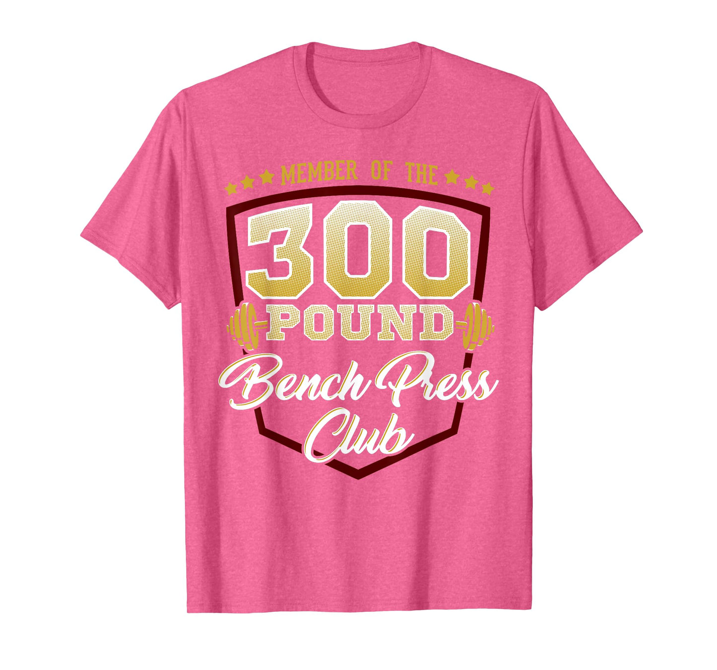 300 Pound Bench Press Club Gym T-Shirt