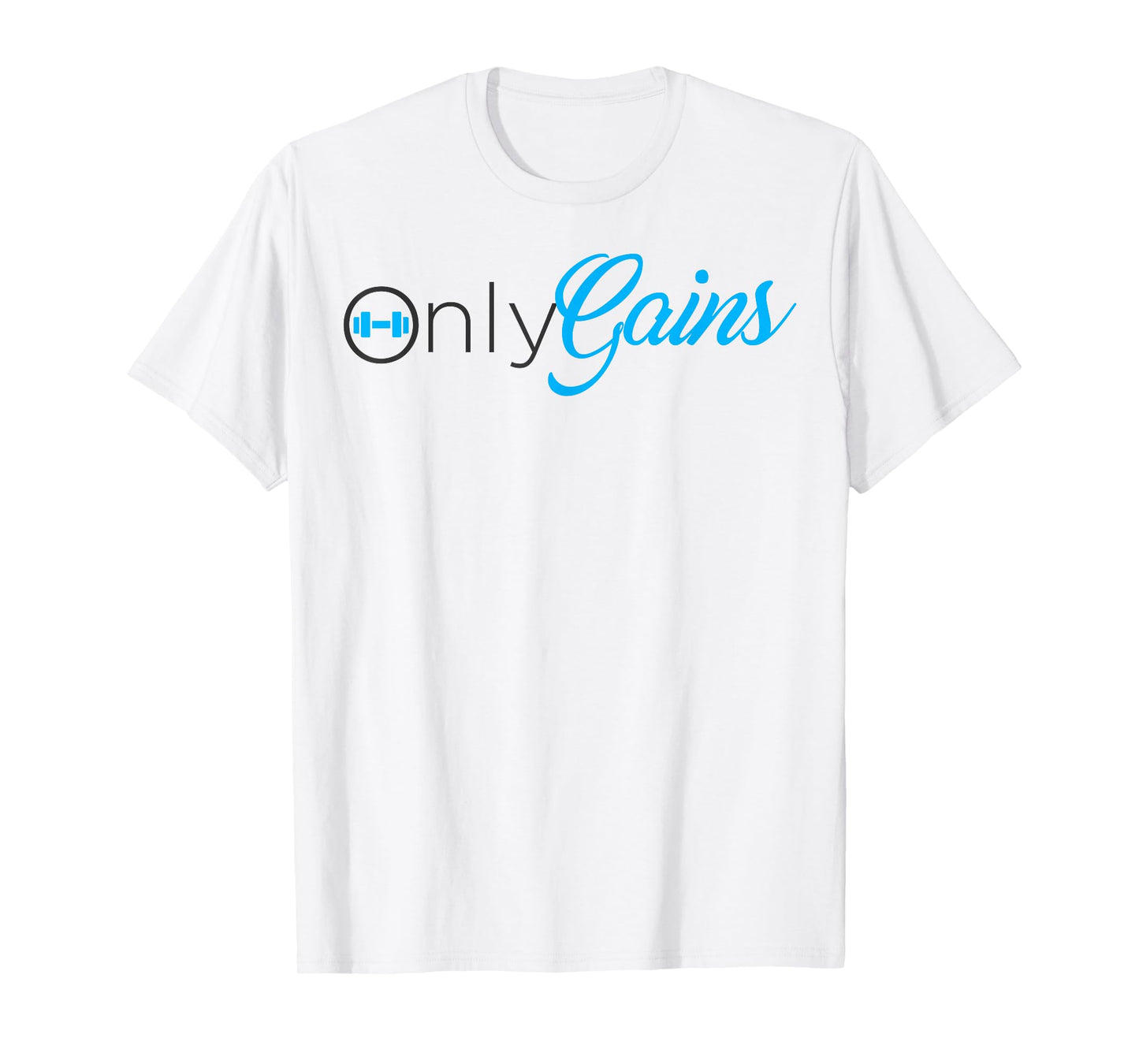 Only Gains T-Shirt