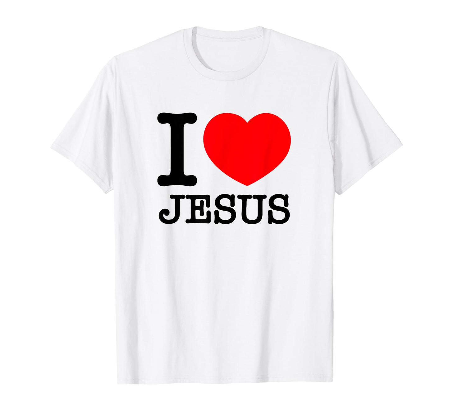 I Love (Heart) Jesus T-Shirt - Red Heart Black Text Design T-Shirt