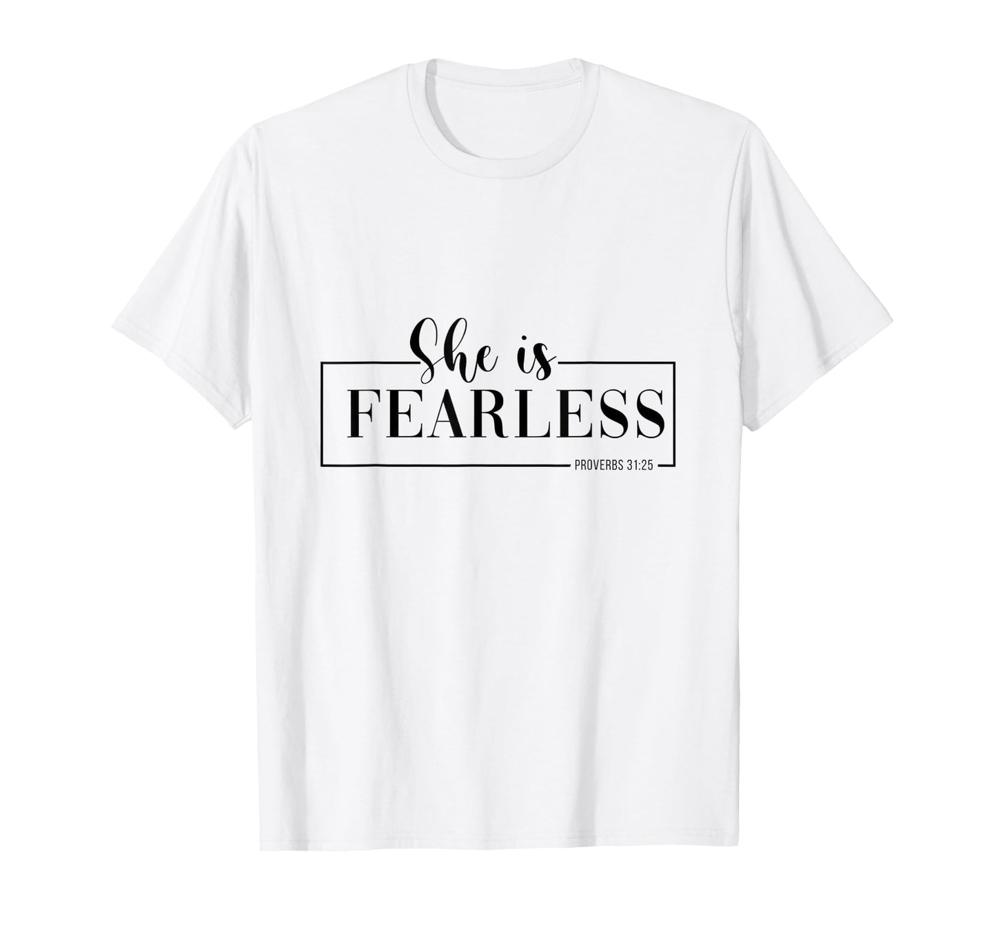 She is fearless T-Shirt