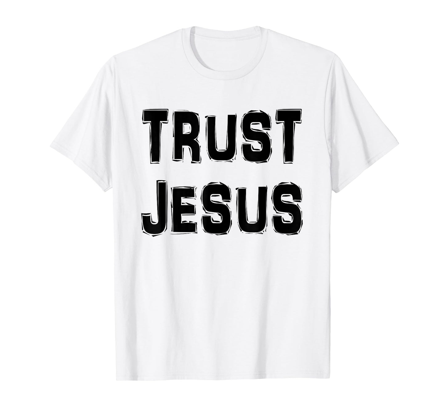 Trust Jesus t-Shirt T-Shirt
