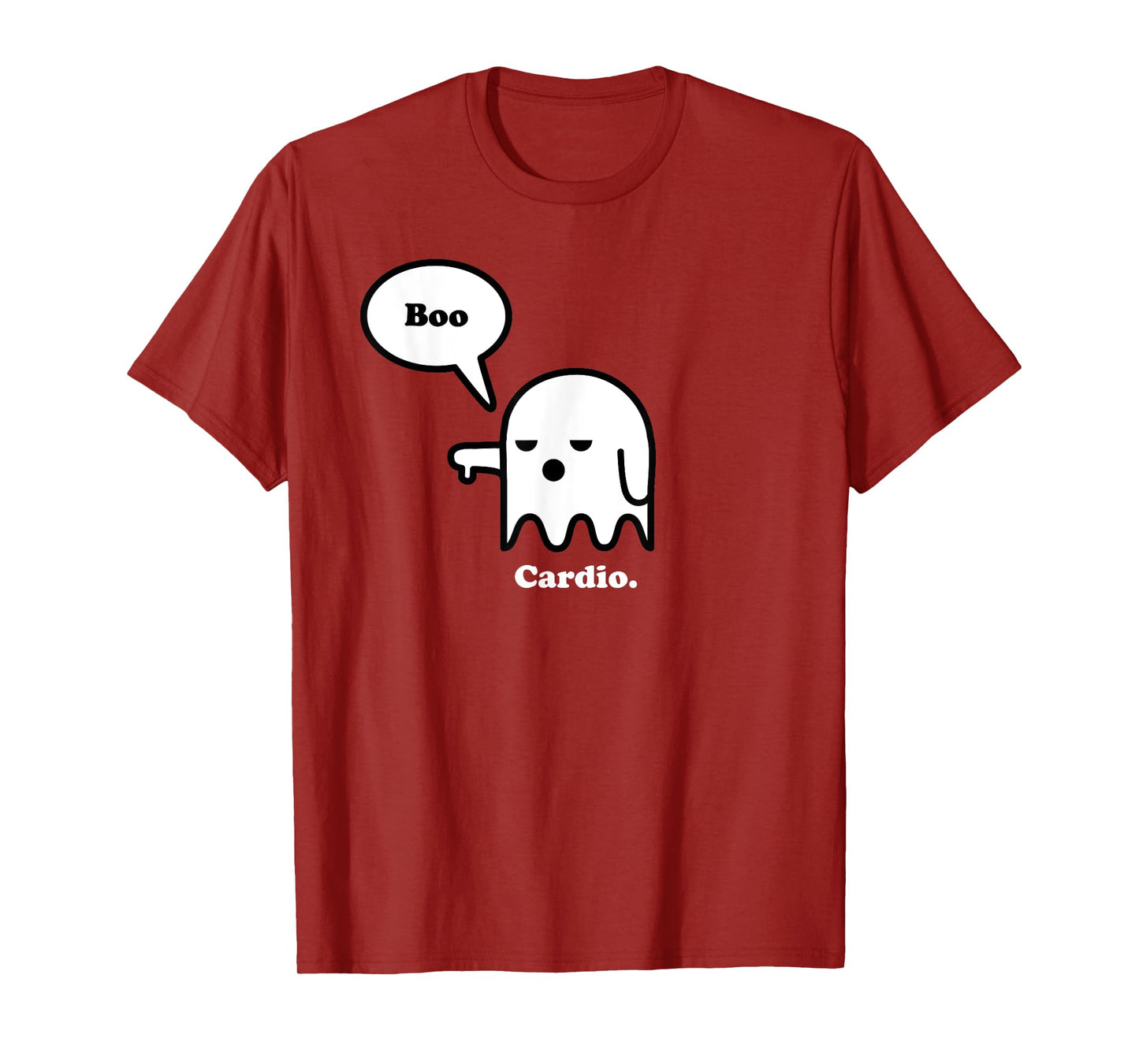 Hate Cardio, Halloween Ghost Boo, Funny Workout Gym Shirt T-Shirt