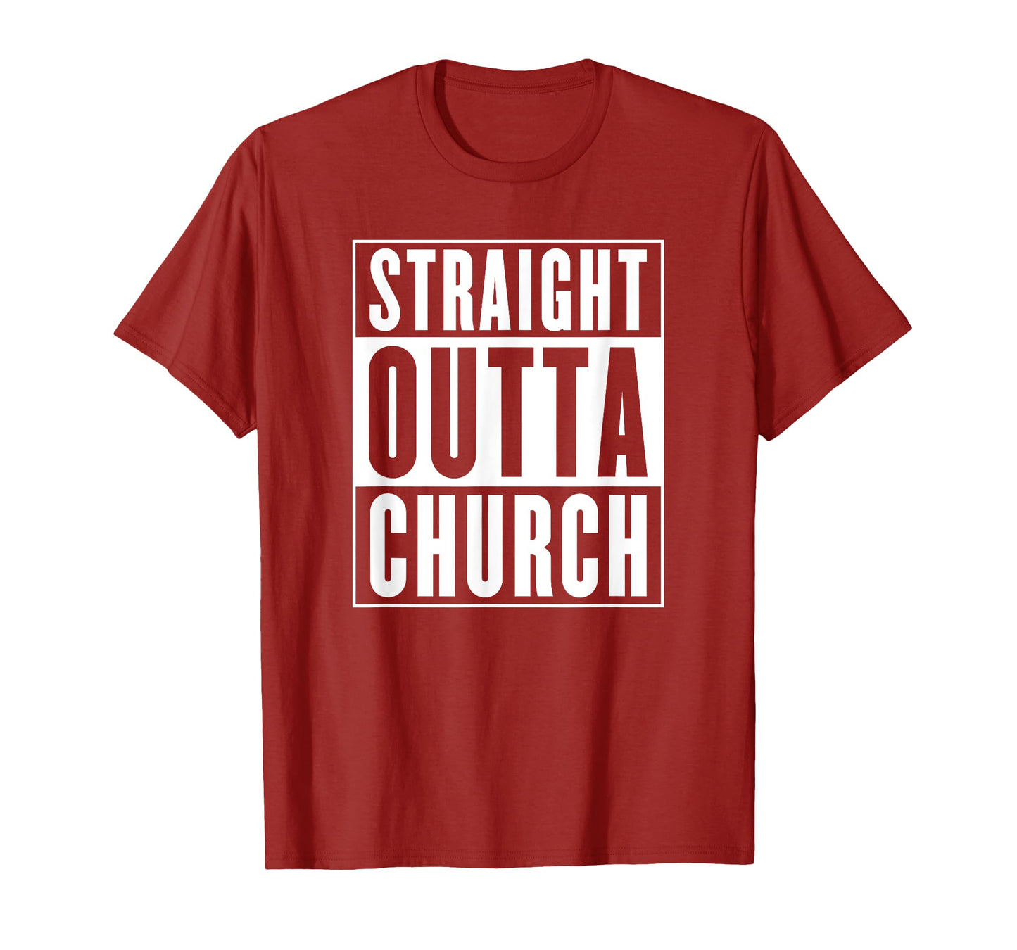 Straight Outta Church T-Shirt