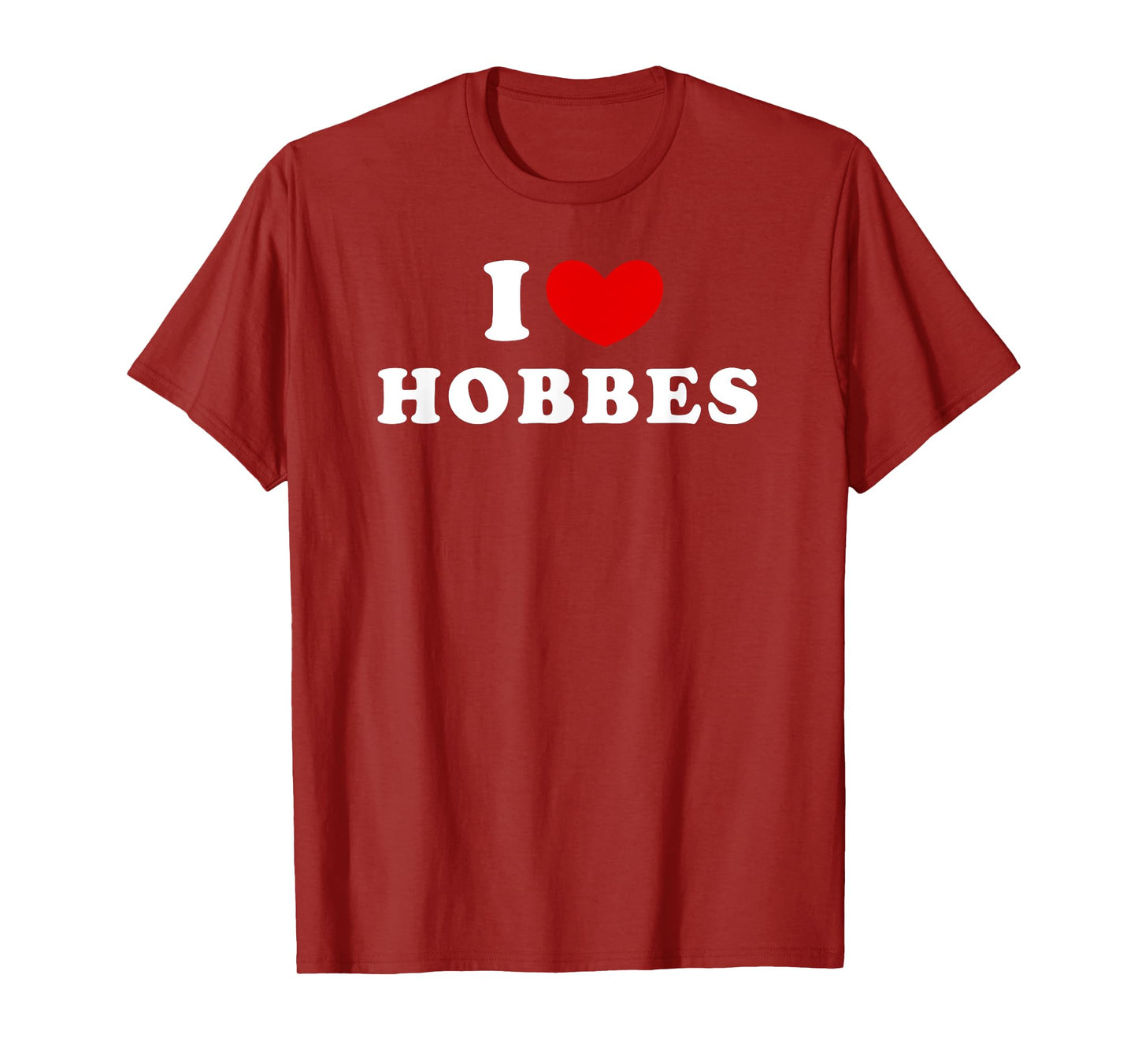 I Love Hobbes, I Heart Hobbes T-Shirt