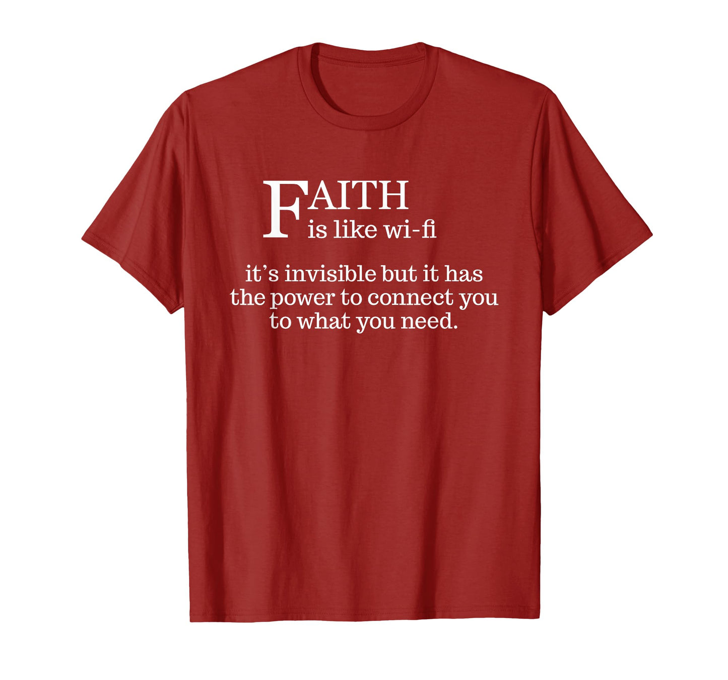 Faith Is Like Wifi - Funny Christian Pastoral T-Shirt