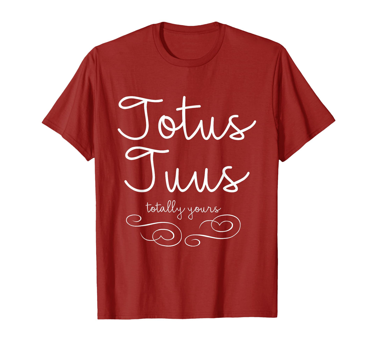 Totus Tuus Totally Yours T-Shirt Christian Catholic Mary Tee T-Shirt