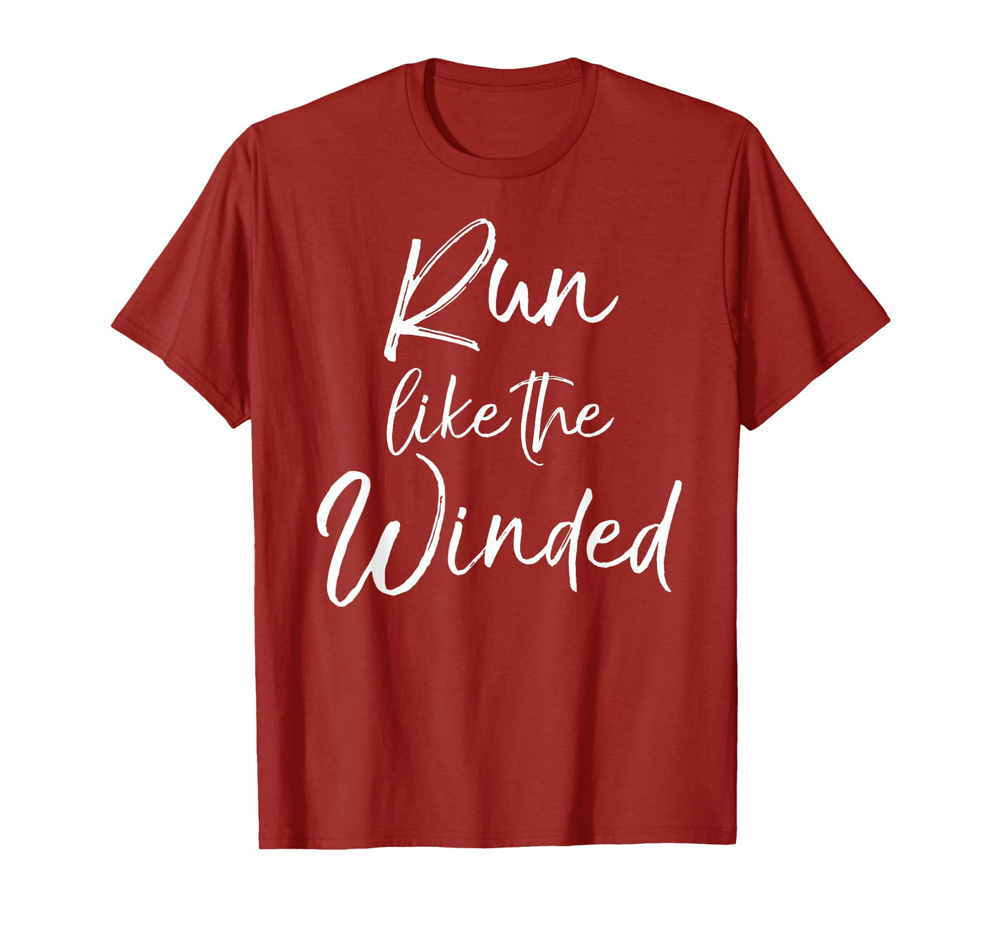 Cute Running Quote for Runners Cardio Run like the Winded T-Shirt