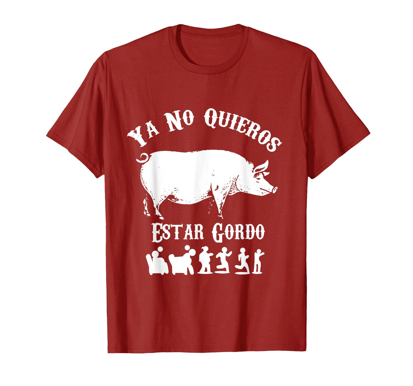 Ya No Quiero Estar Gordo Funny Workout GYM Motivation T-Shirt