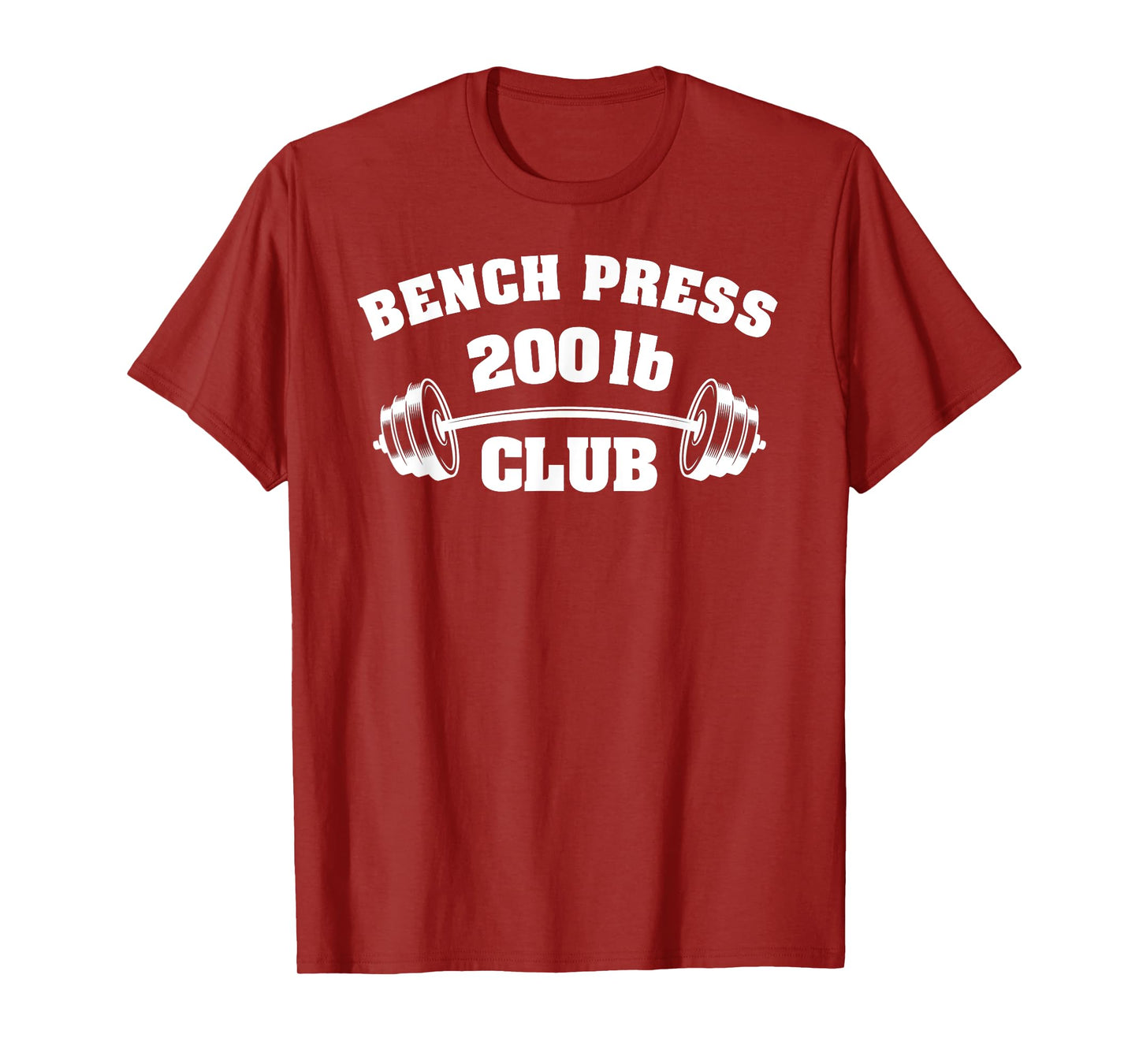 200 Lbs Pound Bench Press Club Gym Weightlifting Powerlift T-Shirt