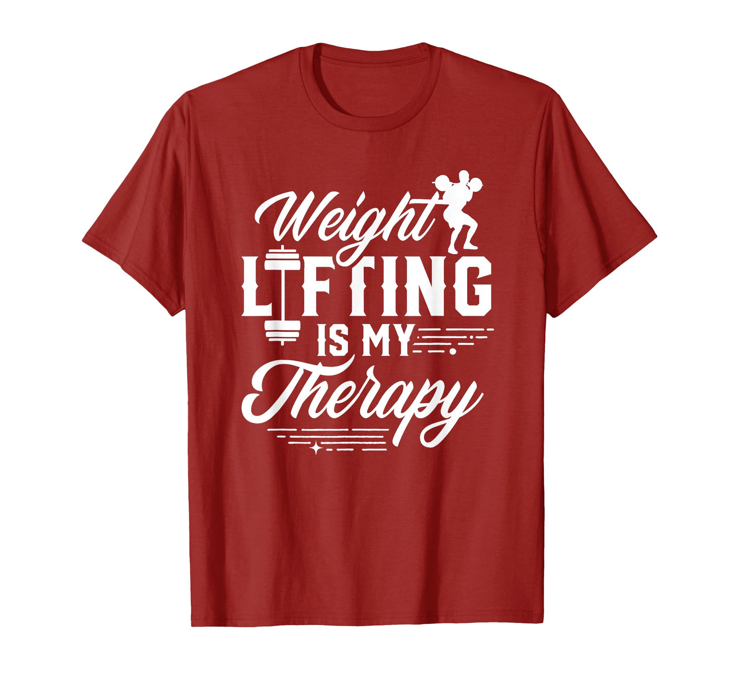 Weightlifting Is My Therapy Weightlift Deadlift Weightlifter T-Shirt