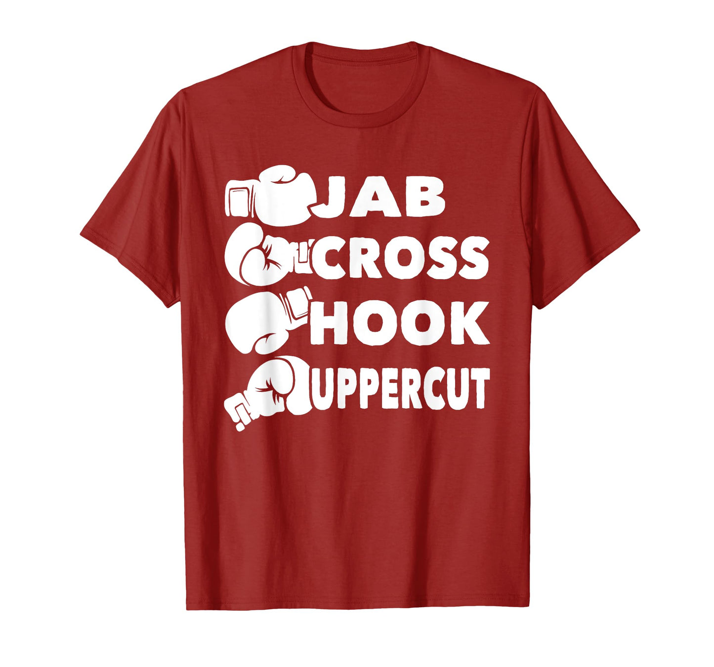Jab Cross Hook Uppercut - Boxing Lover Gym Boxer Kickboxing T-Shirt