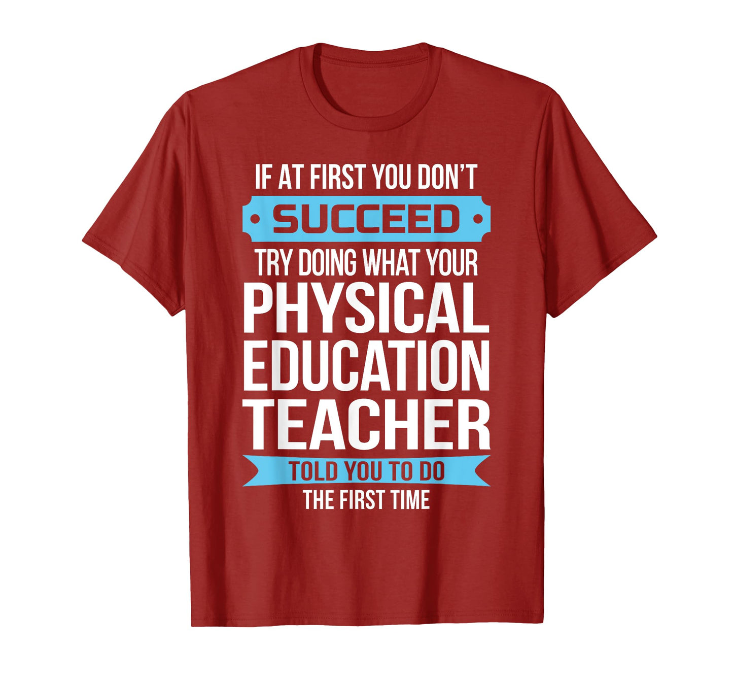 PE Teacher Funny Physical Education Teacher Gift T-Shirt