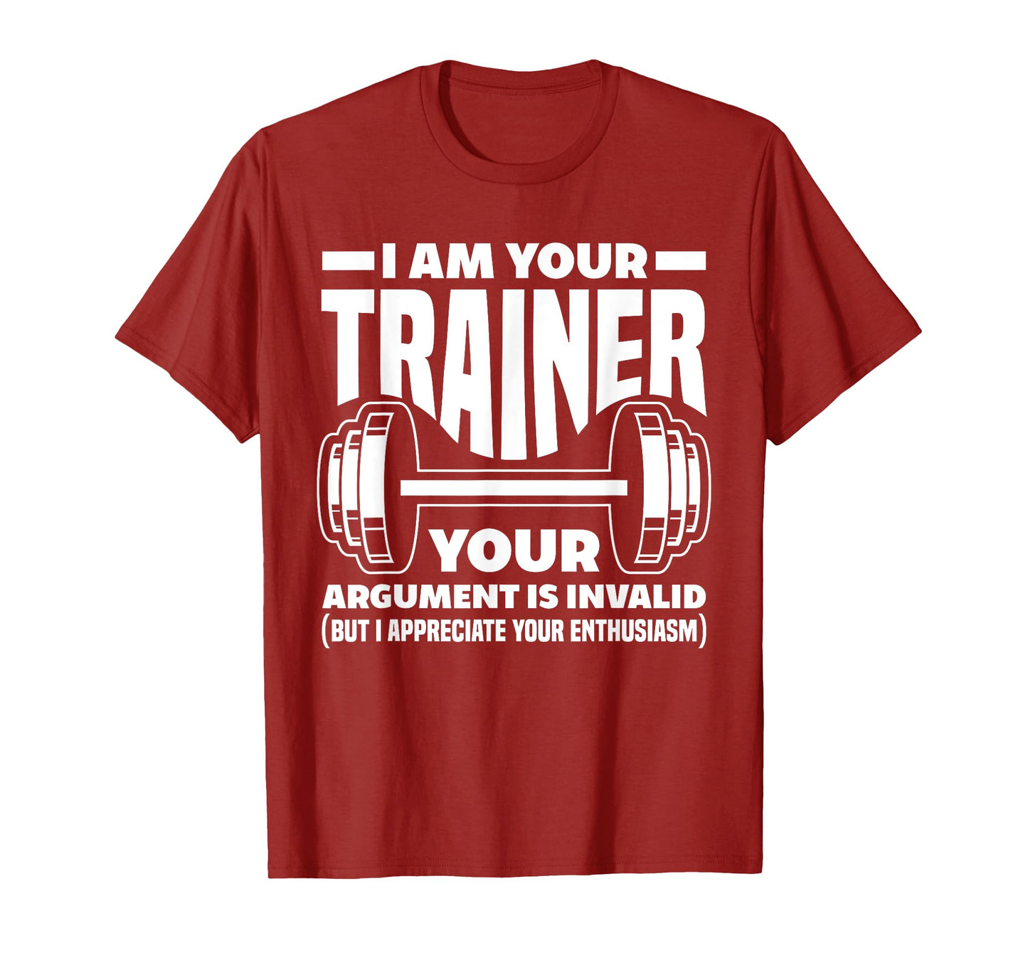 Funny I Am Your Trainer Gym Personal Trainer Coach T-Shirt