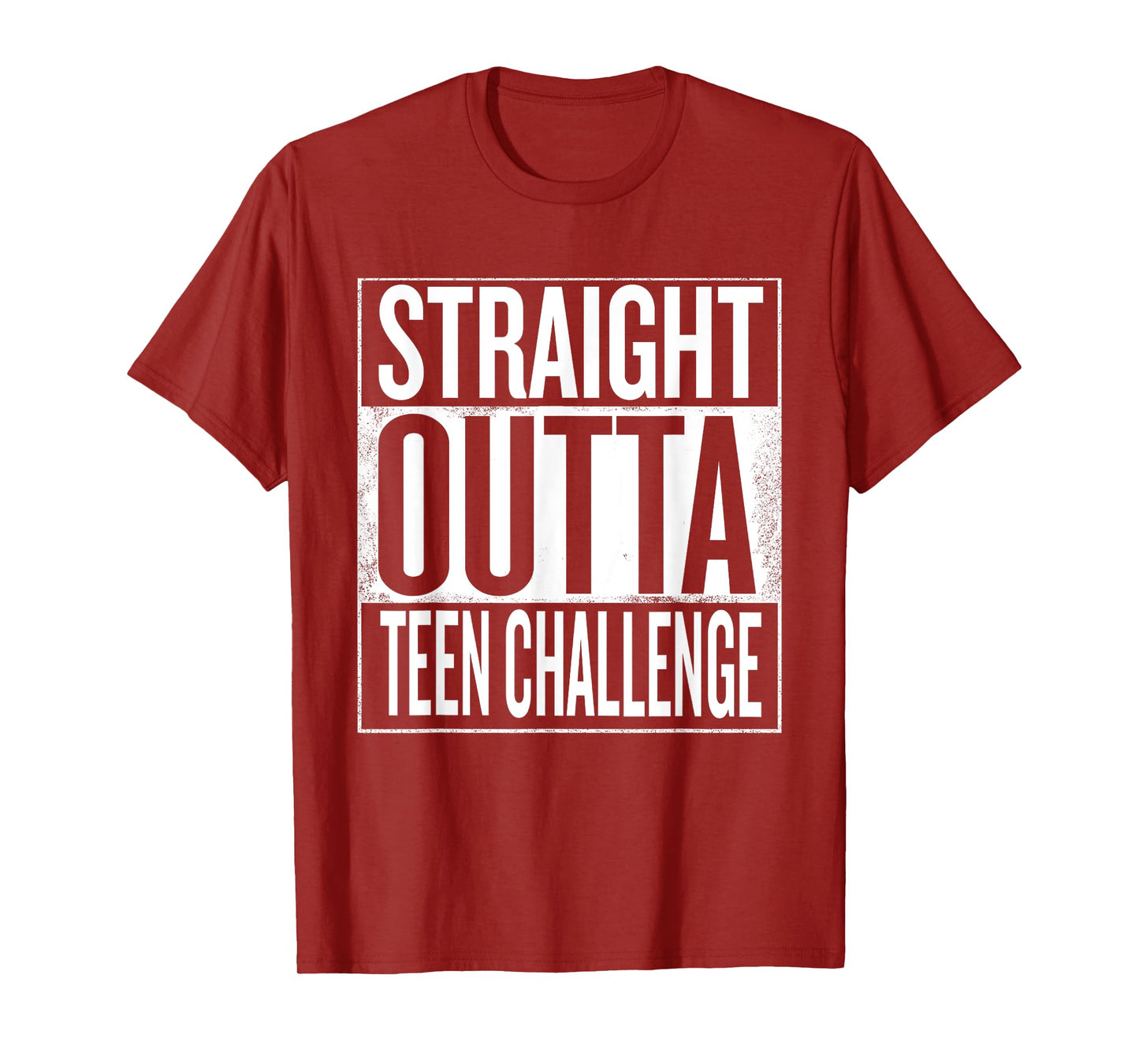 Straight Outta Teen Challenge T-Shirt