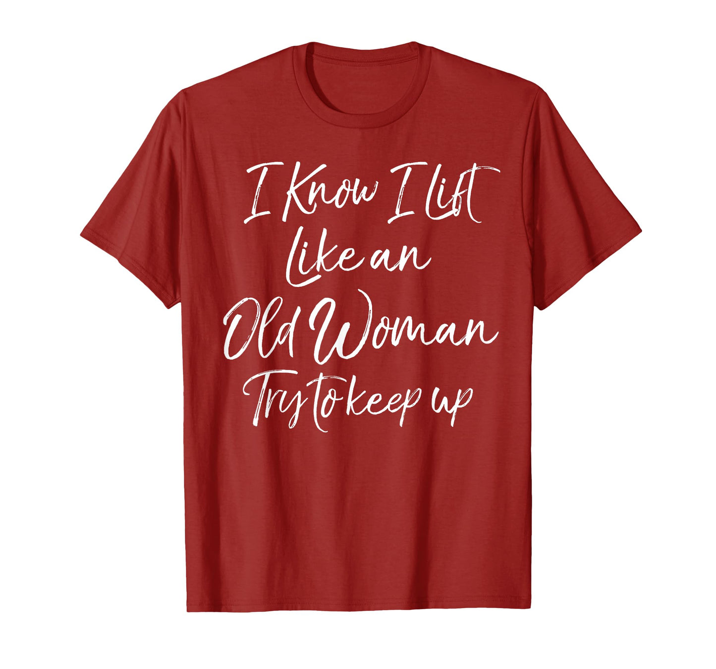 Funny Workout Quote for Women Motivational Weight Lifting T-Shirt