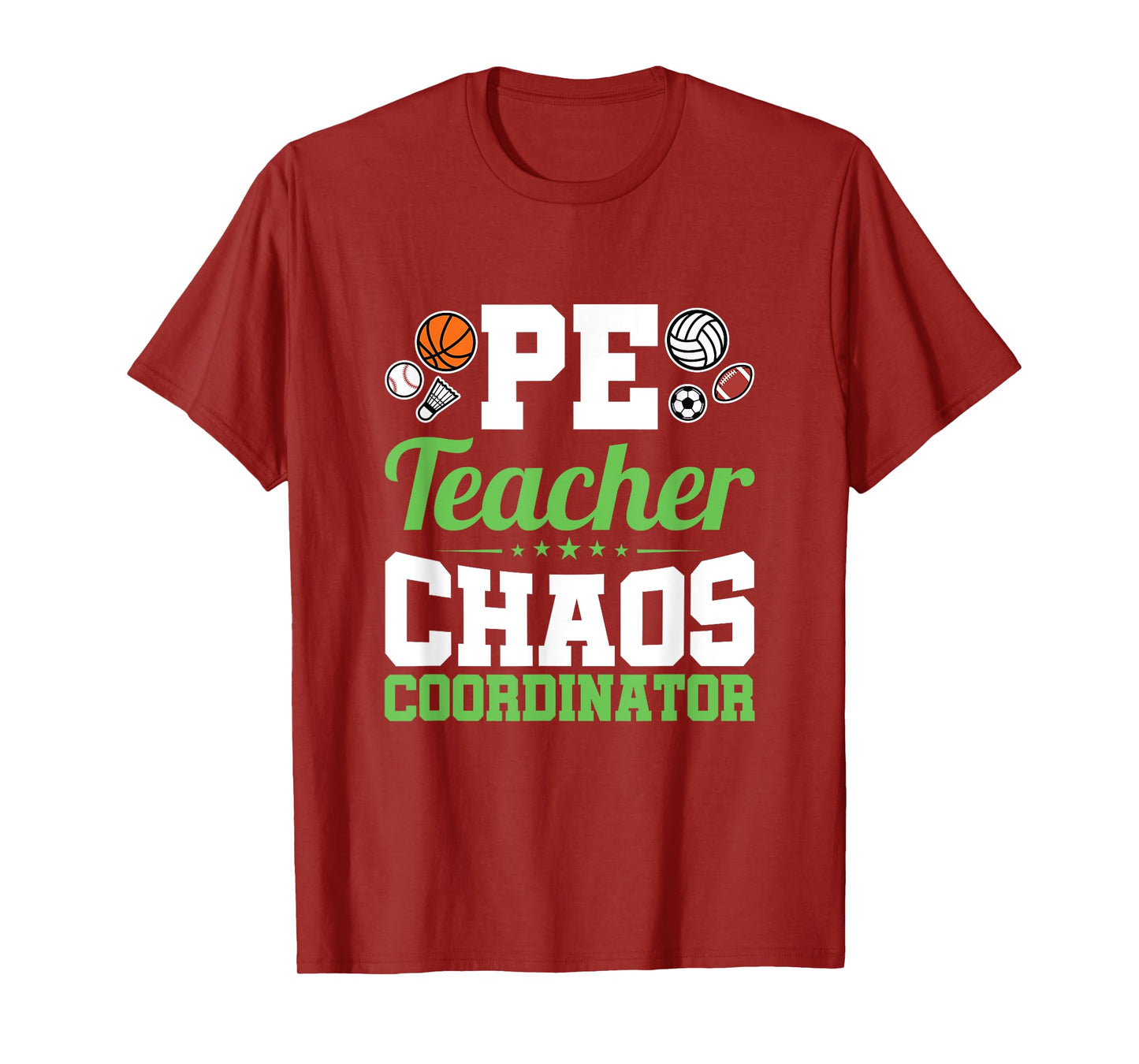 Chaos Coordinator - Appreciation Gift - PE Teacher T-Shirt T-Shirt for Men Women Girls Kids