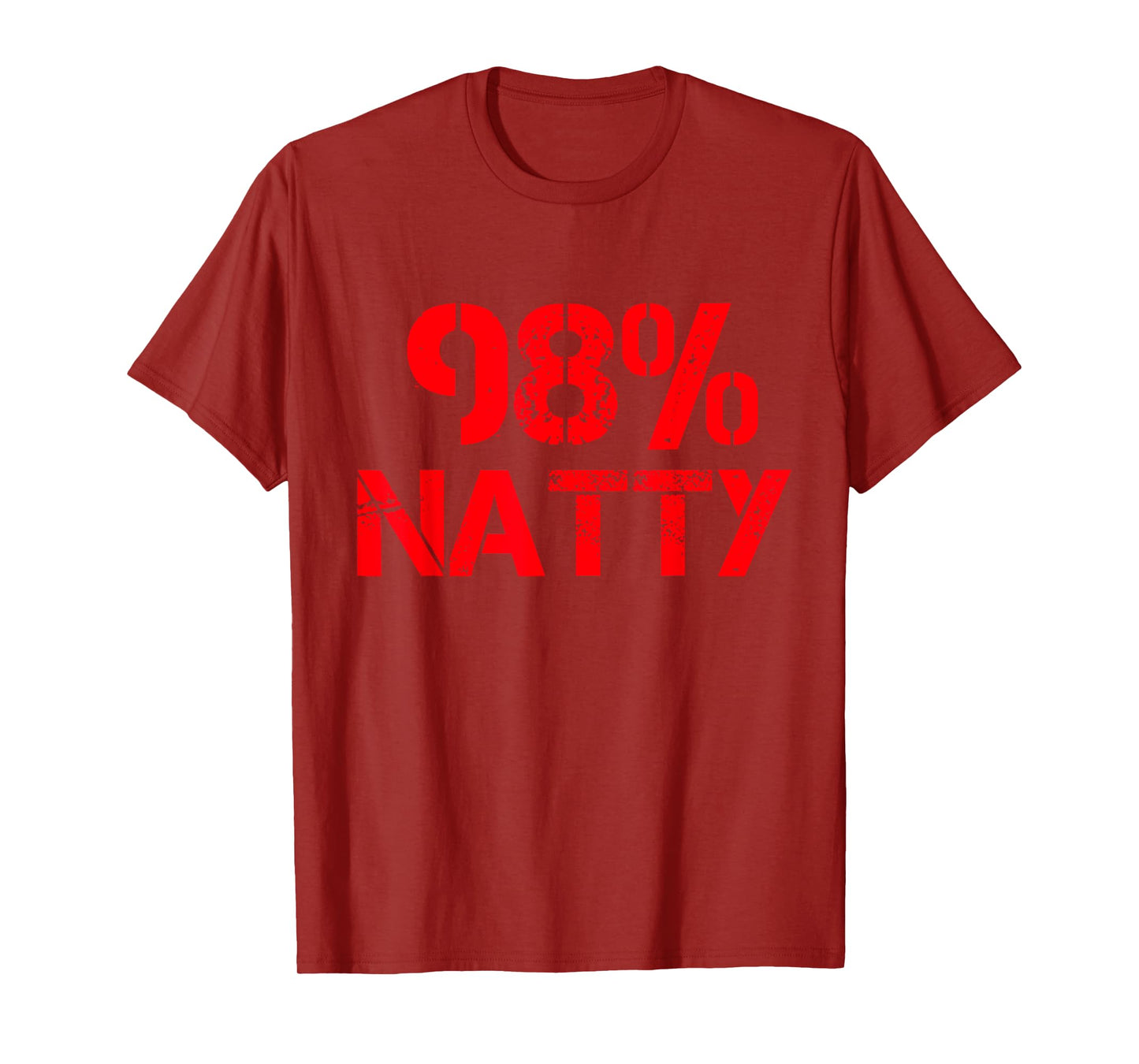98 Percent Natty T-Shirt