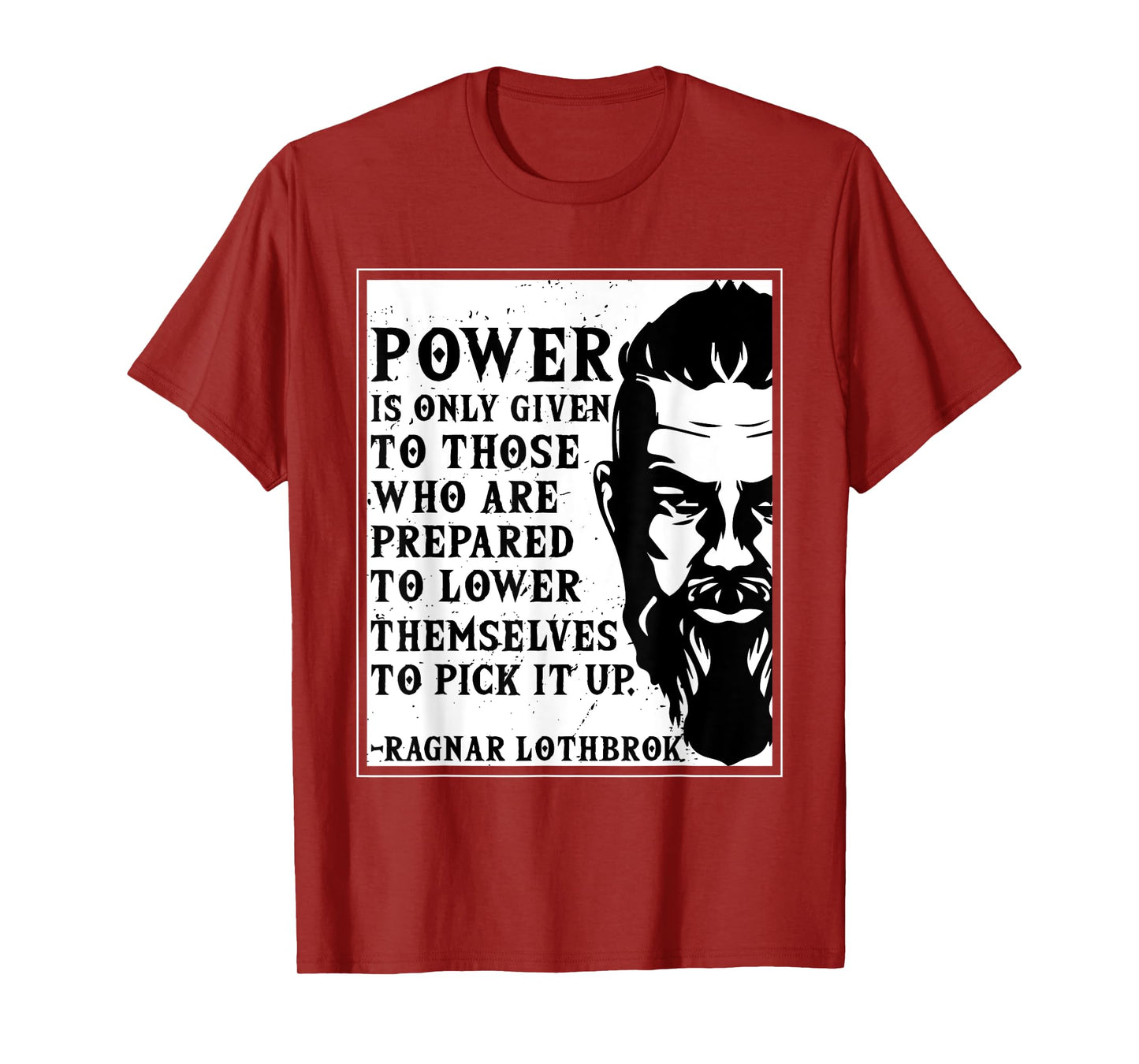 Ragnar Lothbrok Vikings Quote Novelty Graphic tee T-Shirt