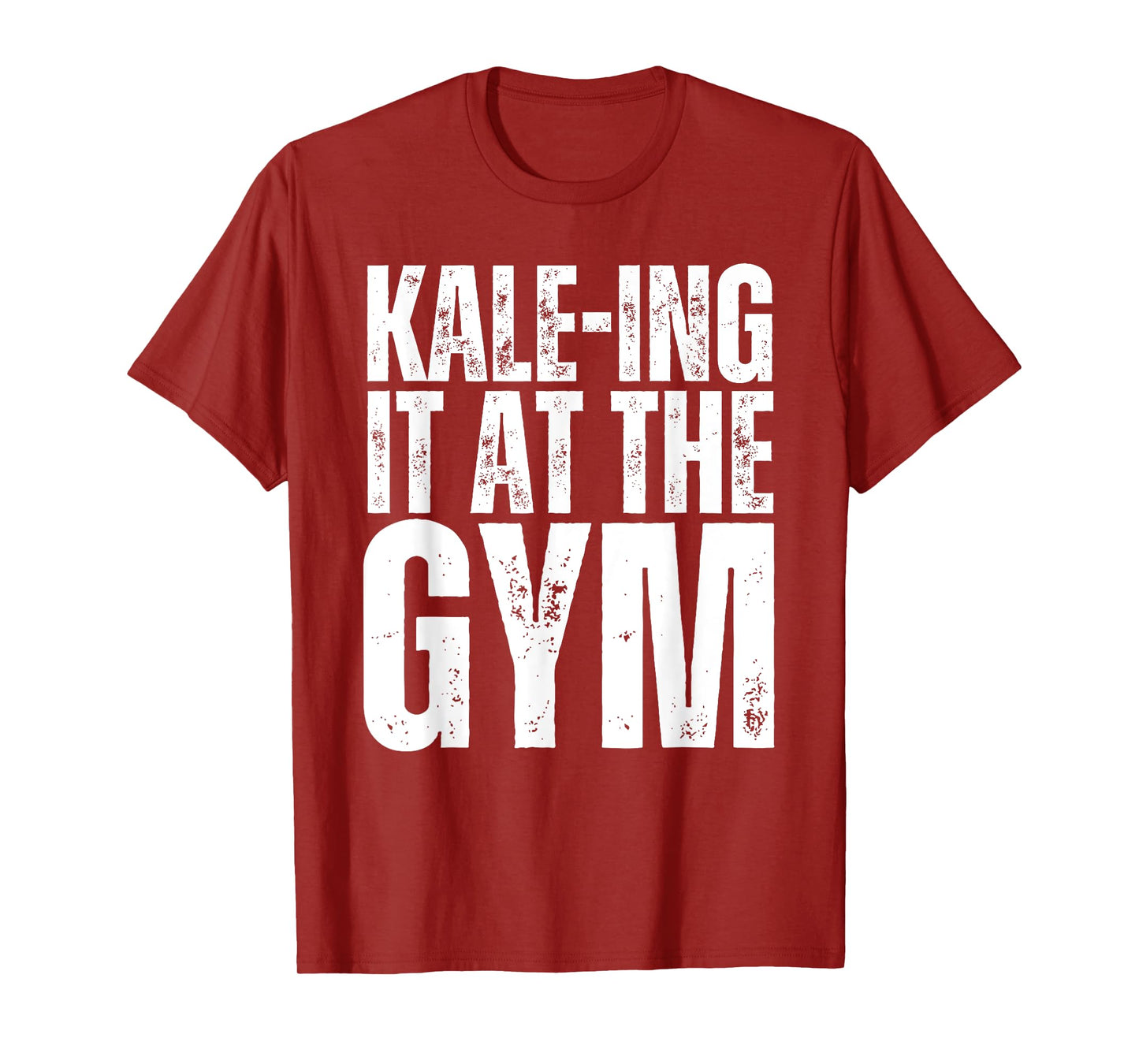 Kale-Ing It At The Gym Shirt Funny Vegetarian Bodybuilding T-Shirt